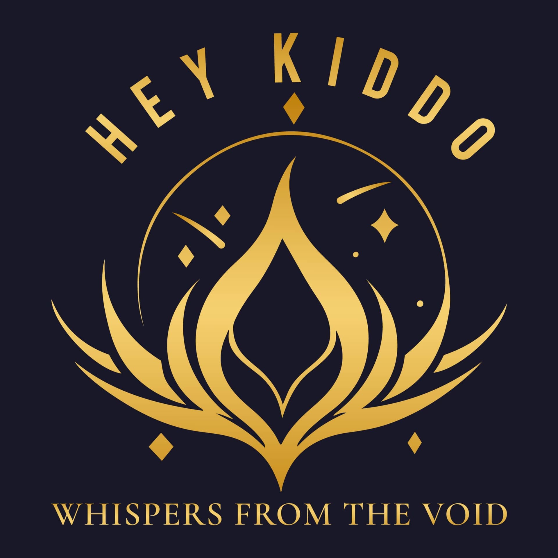 Hey Kiddo - Whispers from the Void - Podcasts