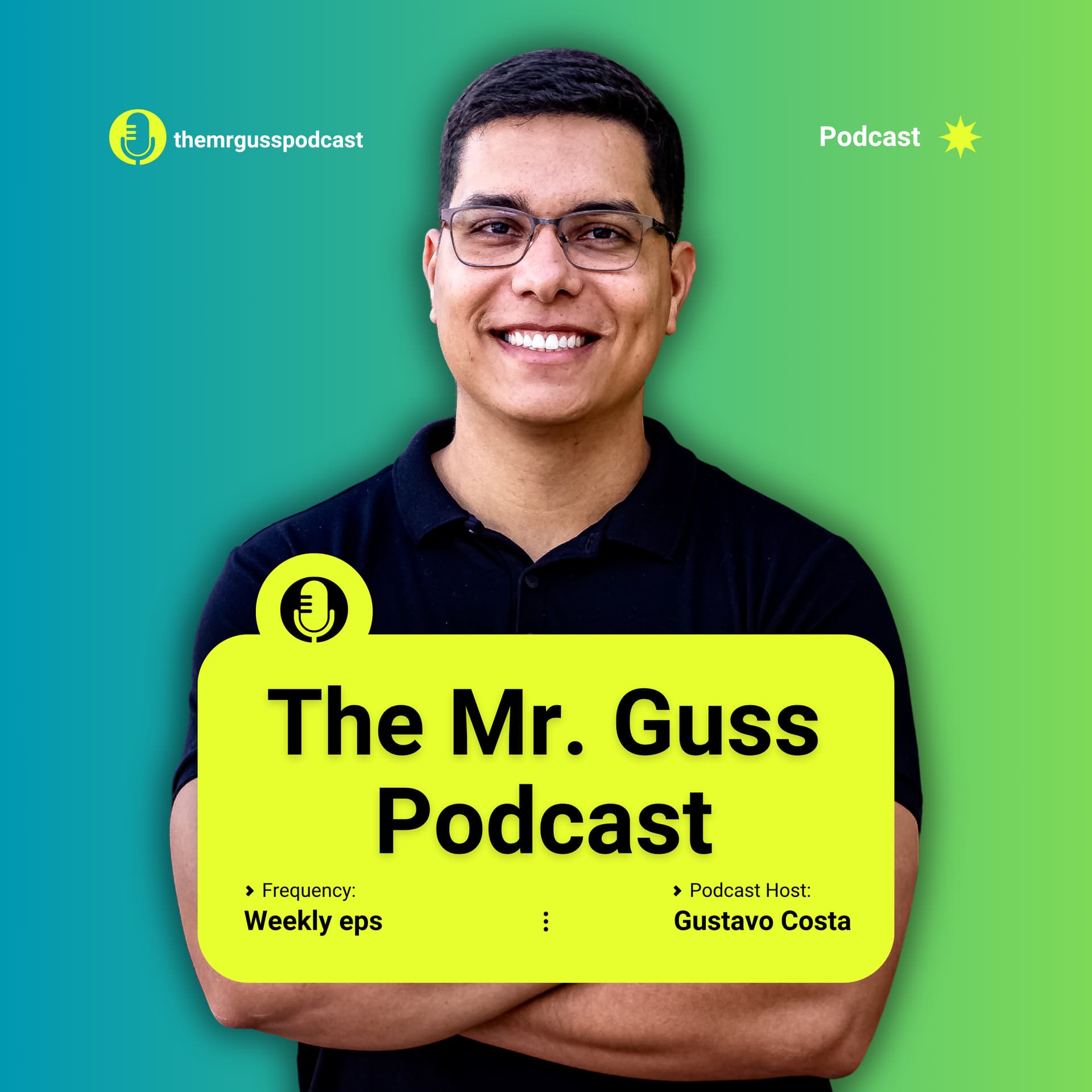The Mr. Guss Podcast - Podcasts