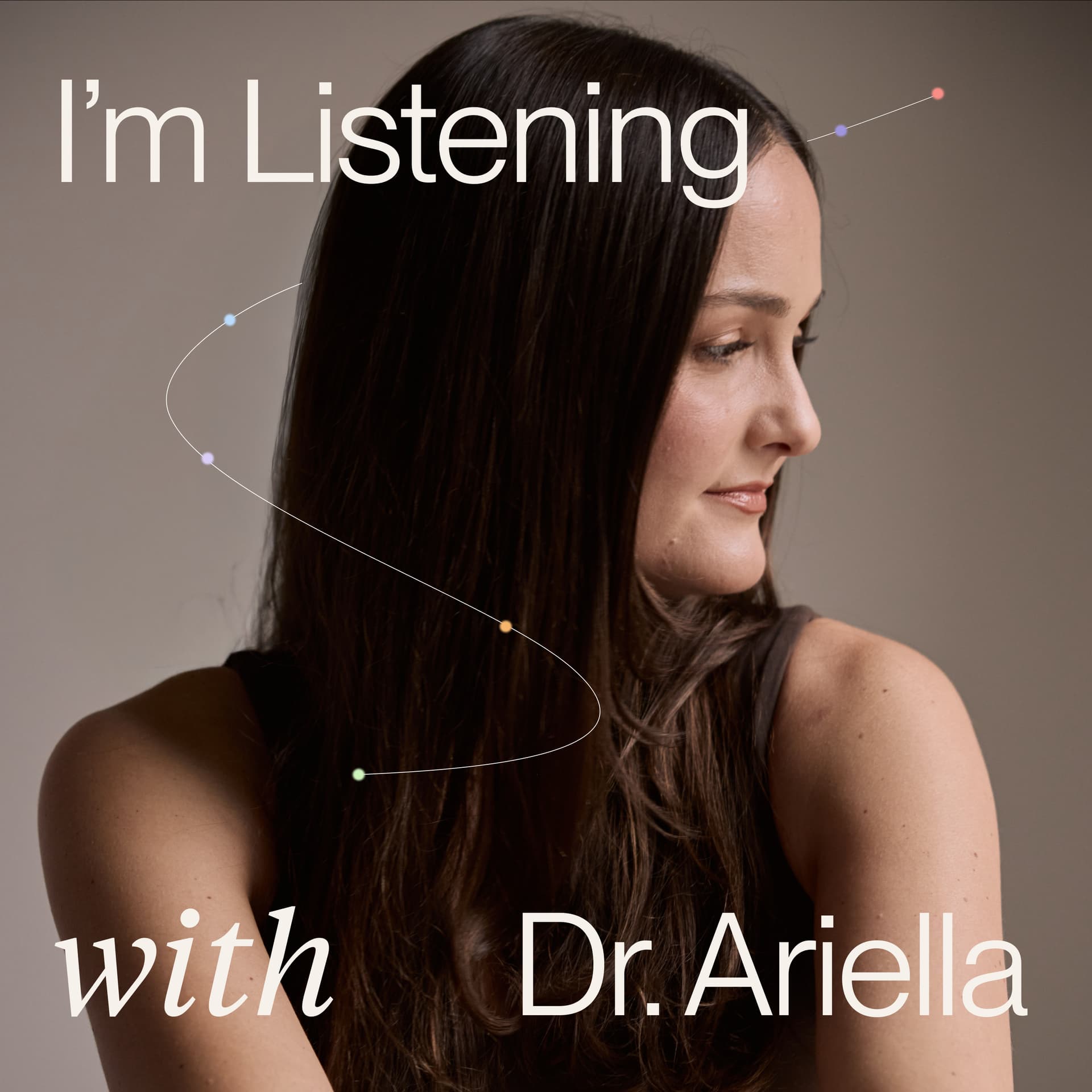 I'm Listening with Dr Ariella - Podcasts