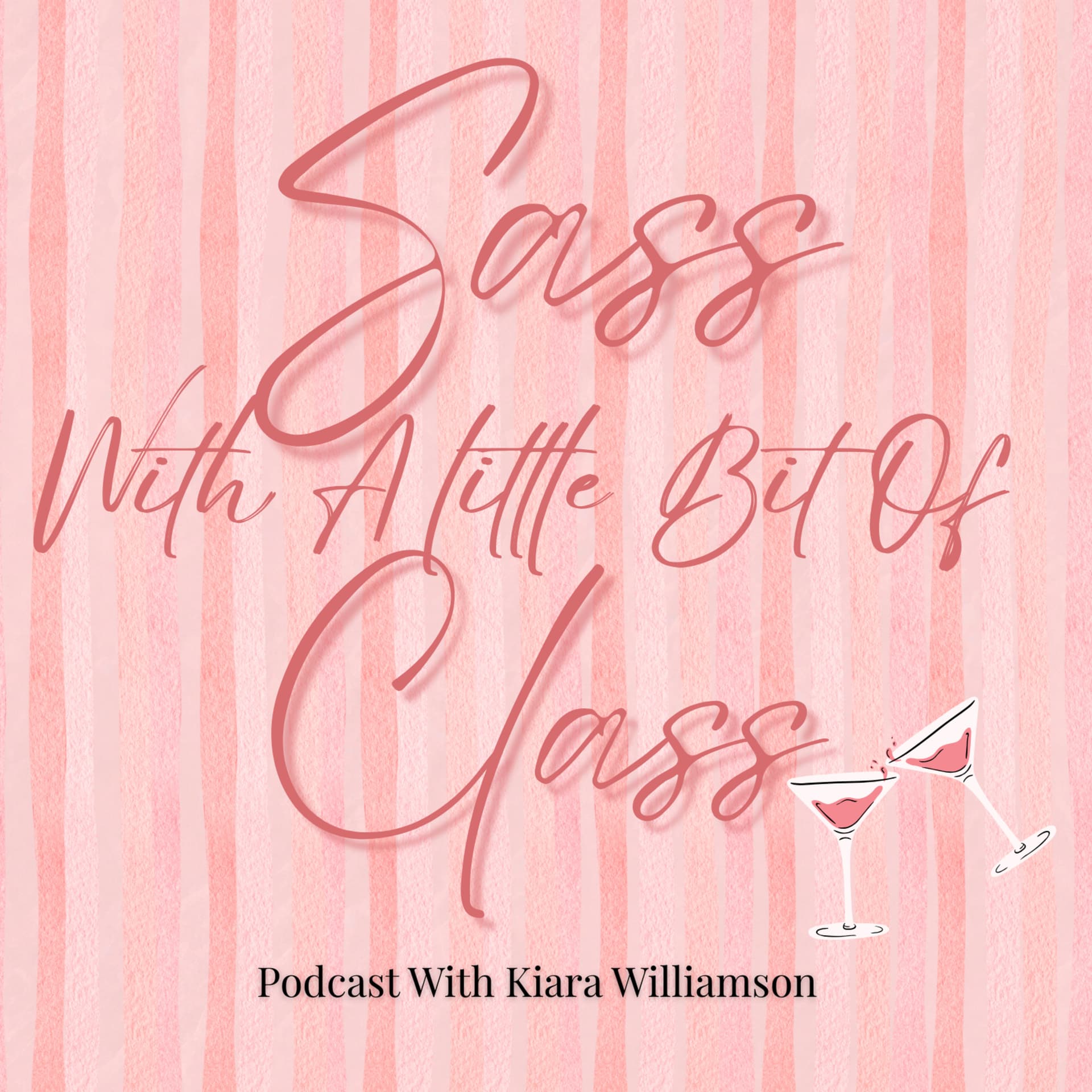 Sass With A Little Bit Of Class - Podcasts