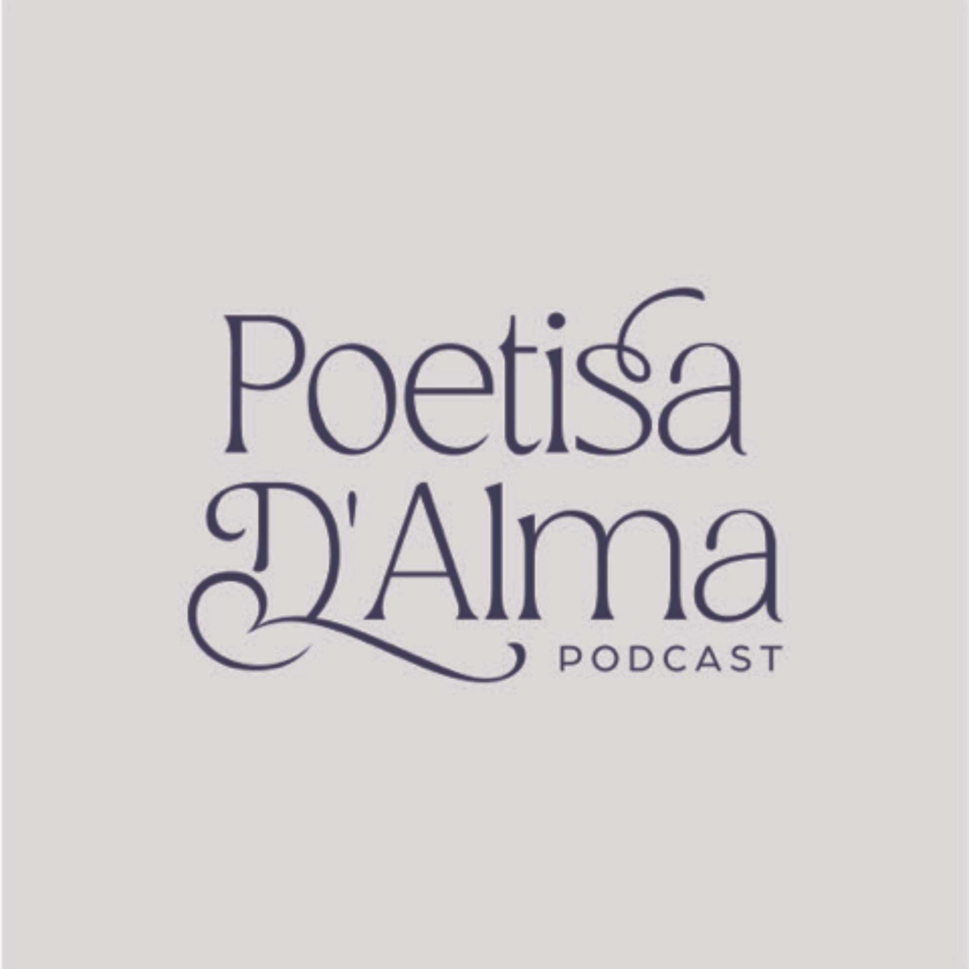 Poetisa D’Alma - Podcasts