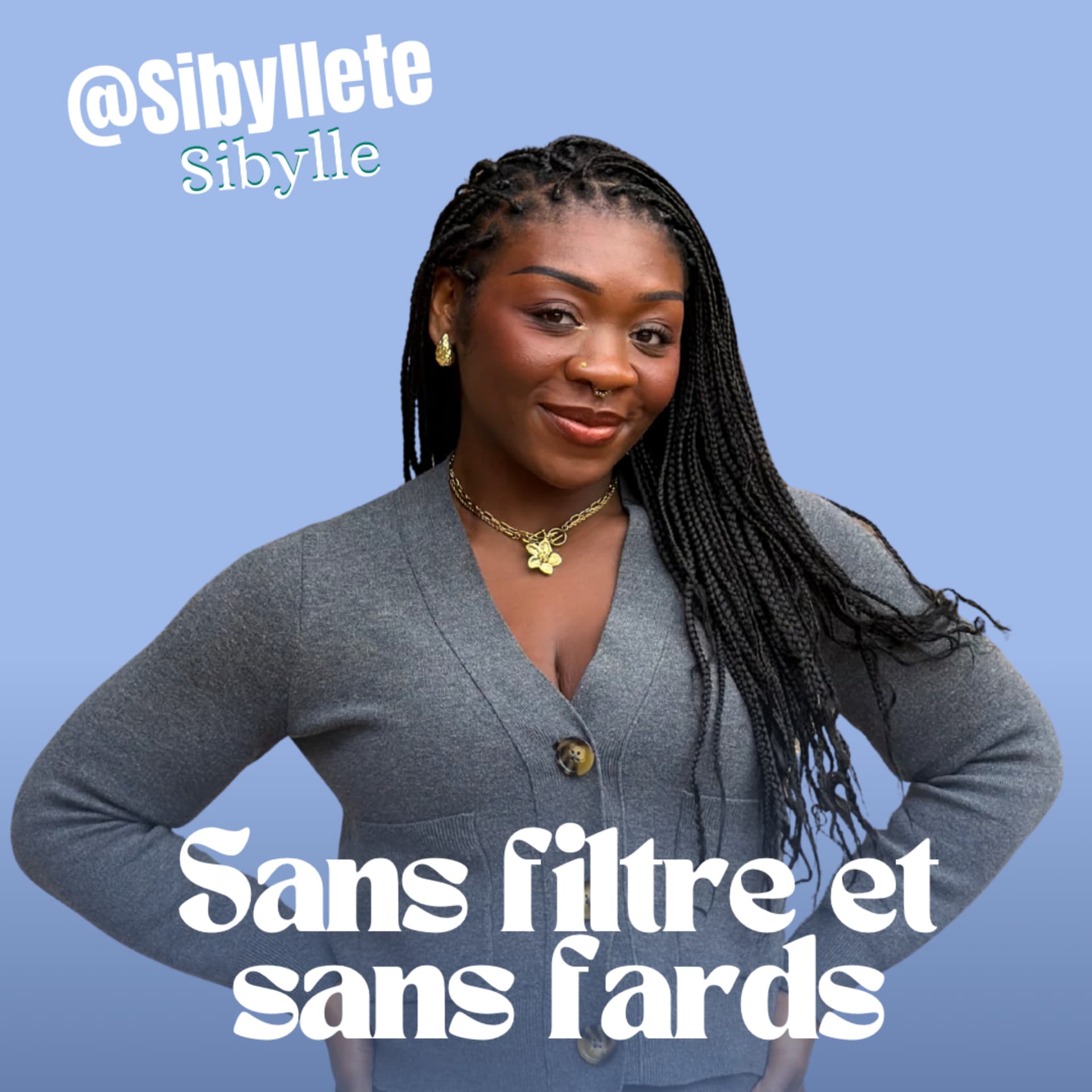 Sans Filtre et Sans Fards - Podcasts