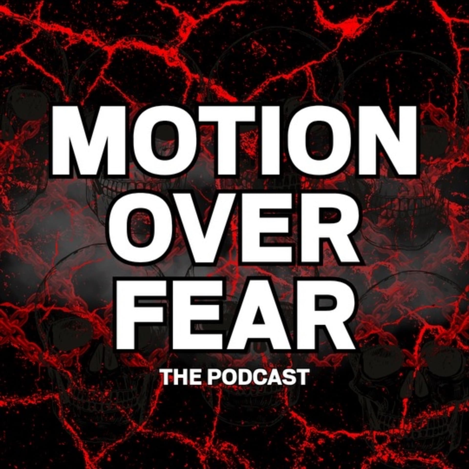 Motion Over Fear: The Podcast - Podcasts