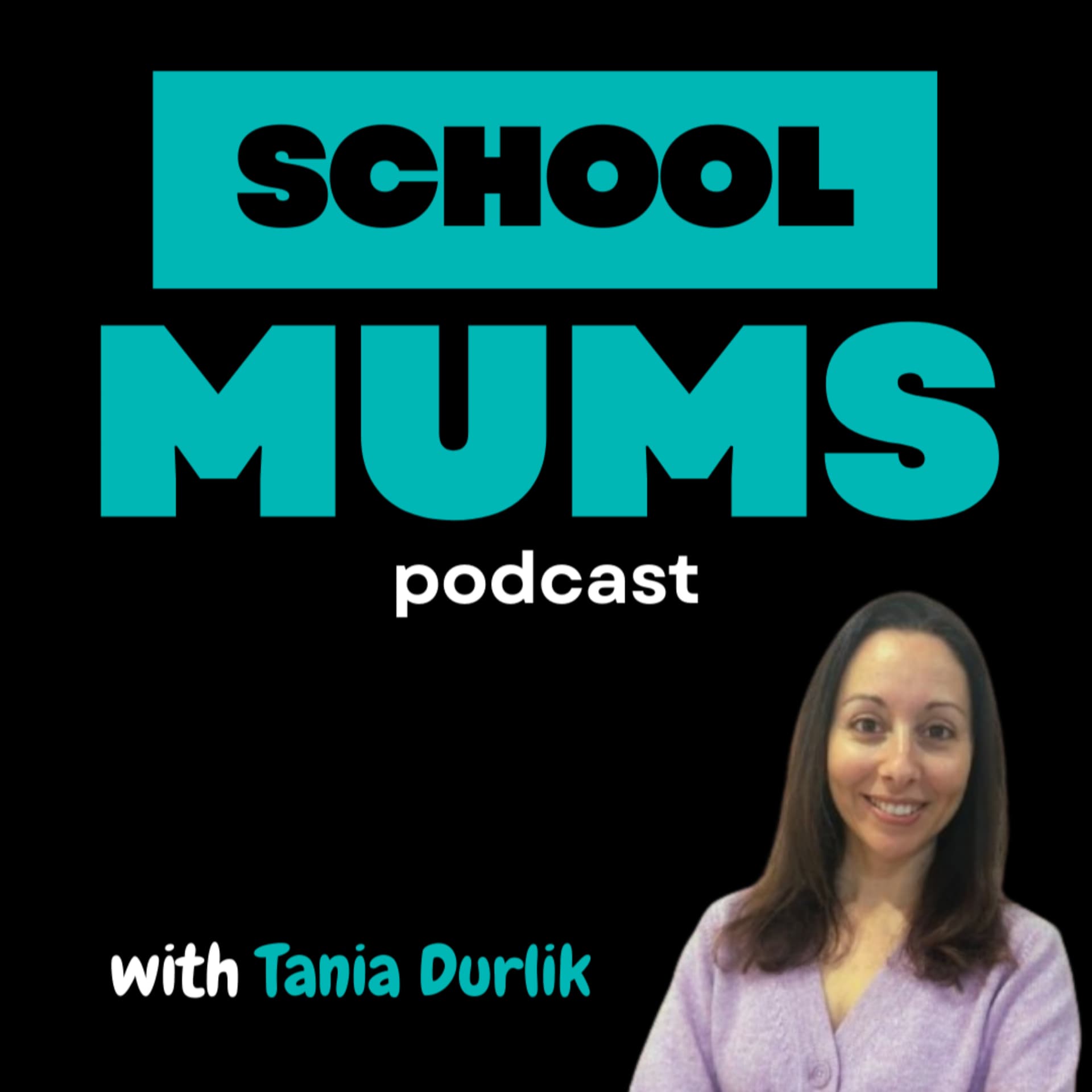 School Mums - Podcasts