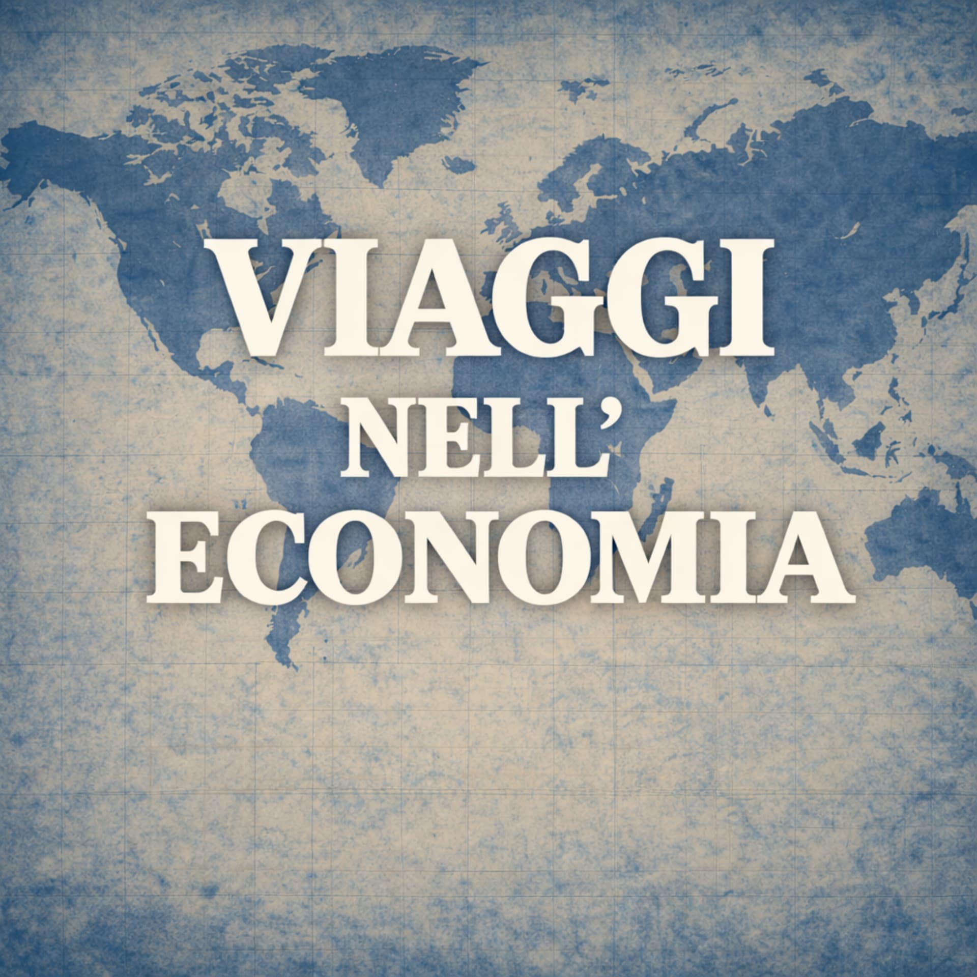 Viaggi nell'Economia - Podcasts