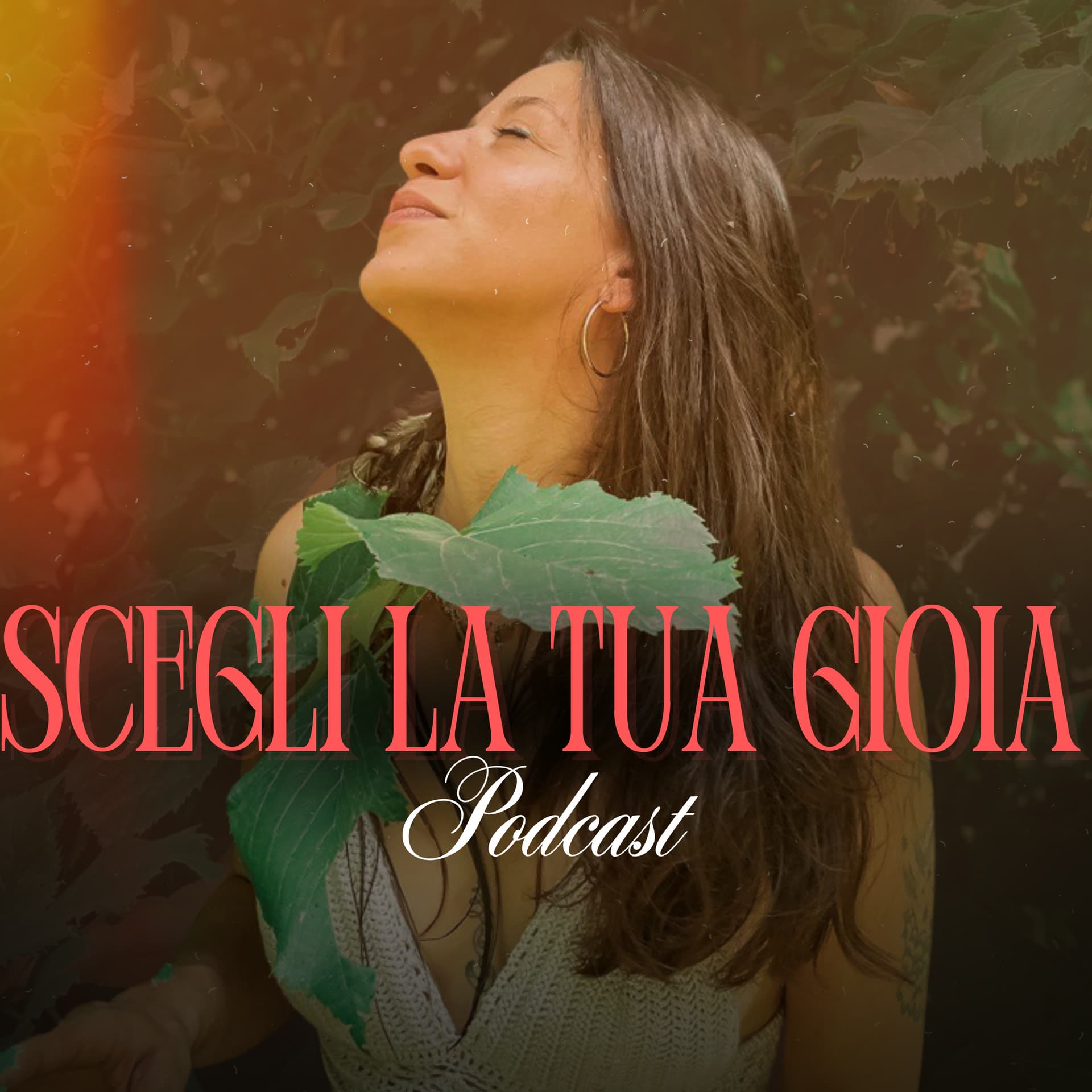 Scegli la tua Gioia - Podcasts