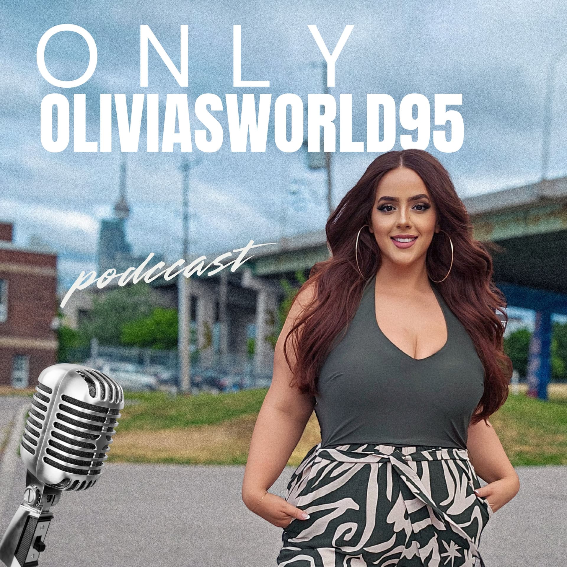 Only OliviasWorld95 Podcast - Podcasts