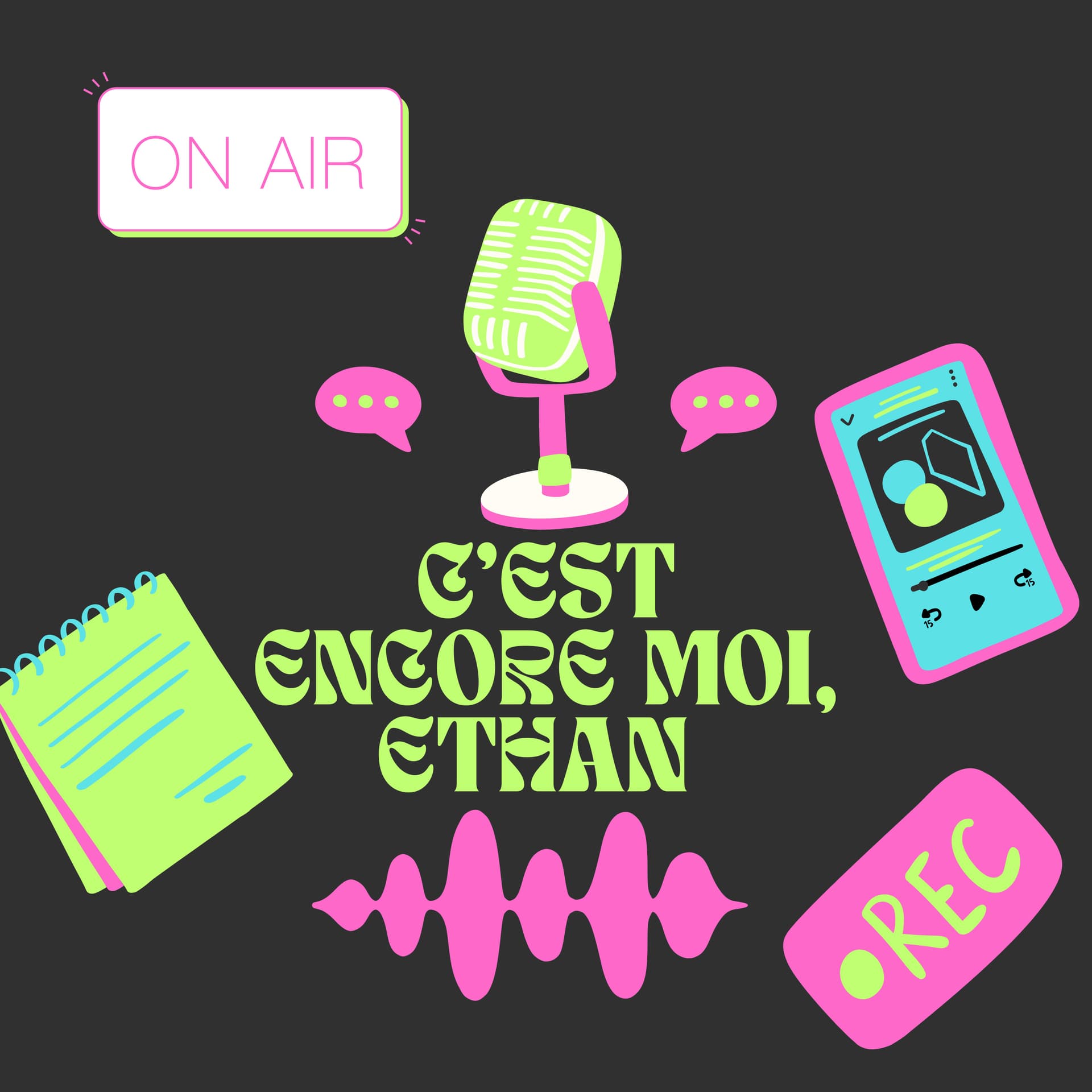 C'est Encore Moi, Ethan - Podcasts
