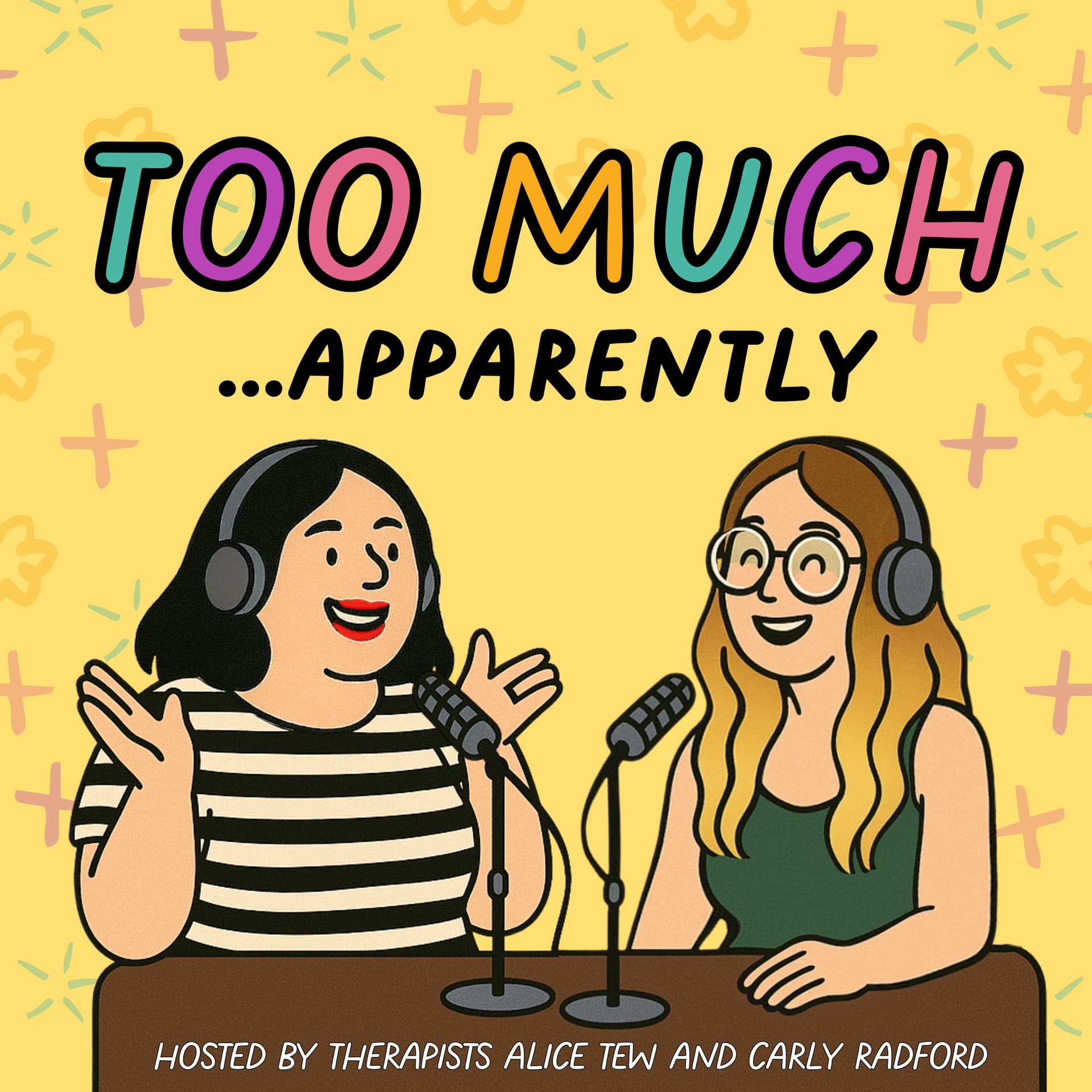 Too Much, Apparently - Podcasts