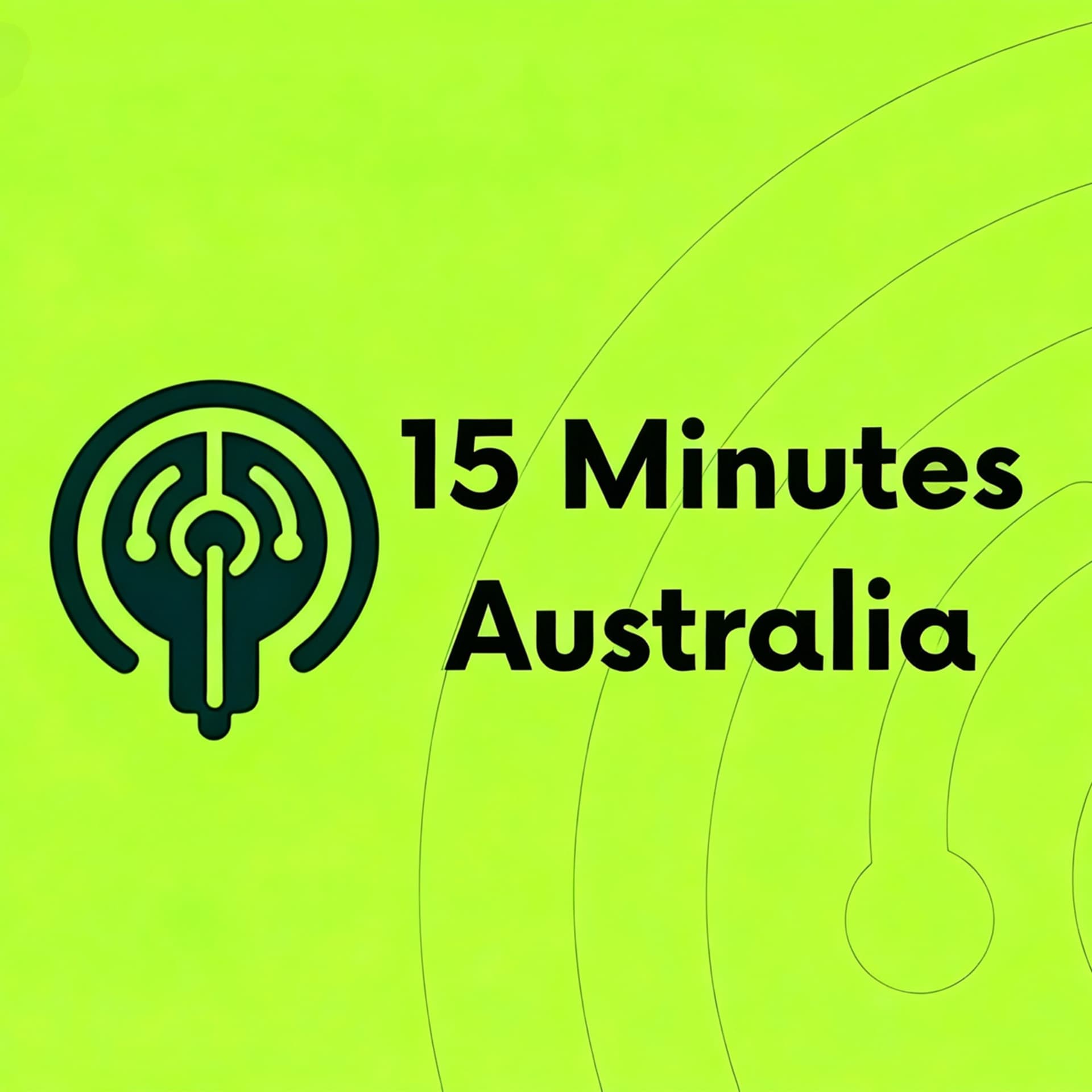 15 minutes Australia - Podcasts