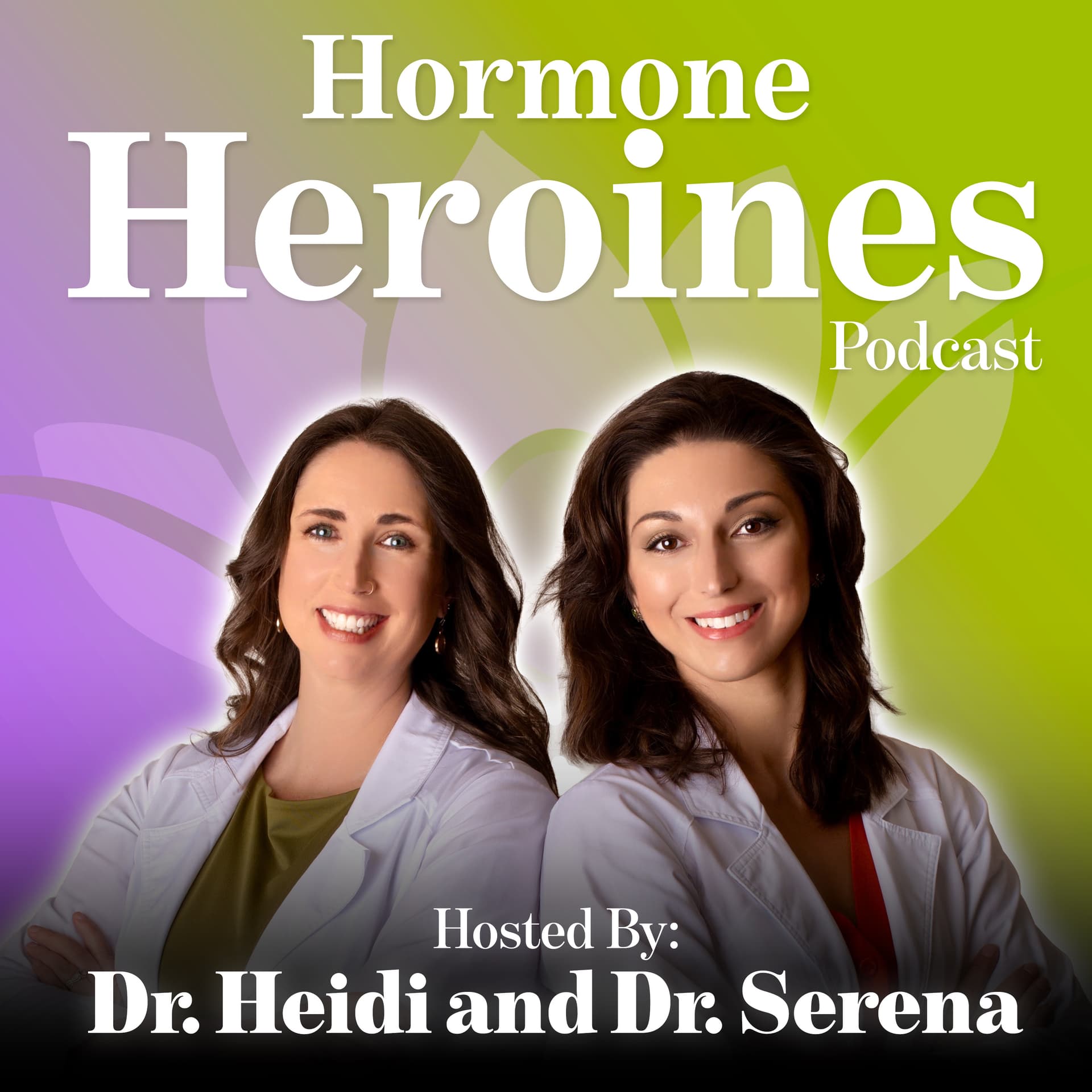 Hormone Heroines Podcast - Podcasts
