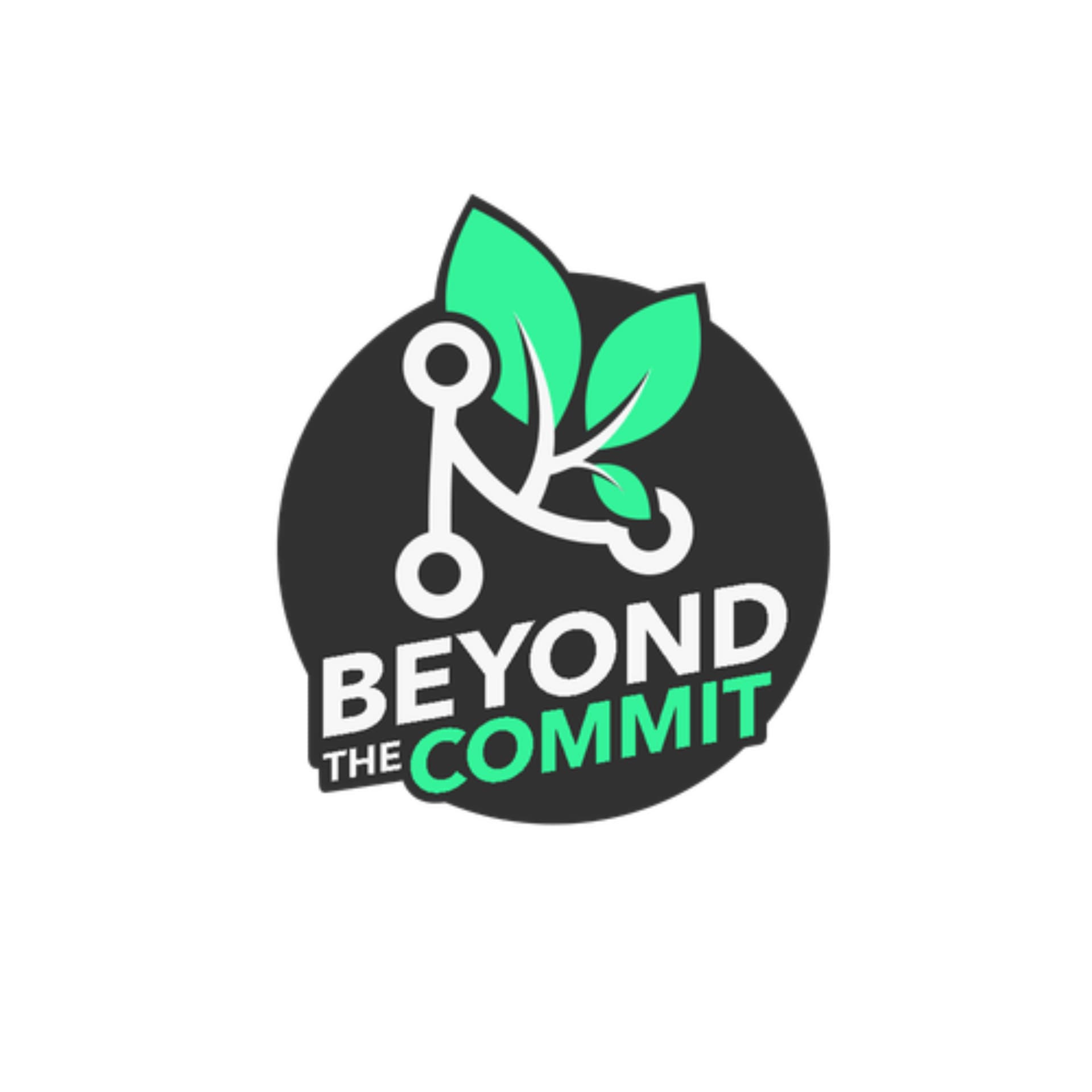 Beyond the Commit podcast - Podcasts