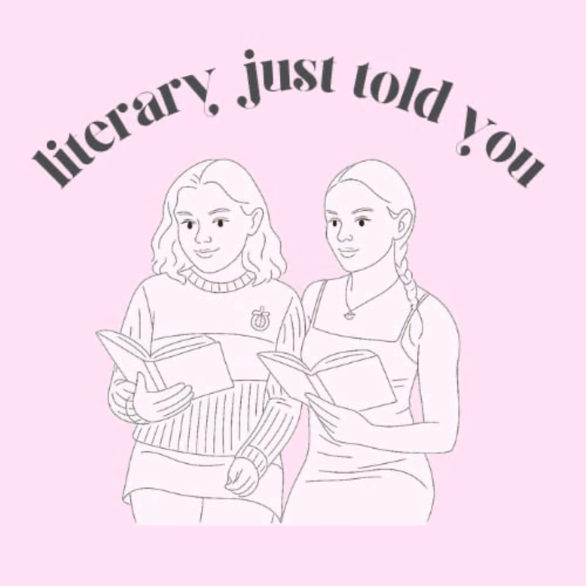 Literary Just Told You - Podcasts