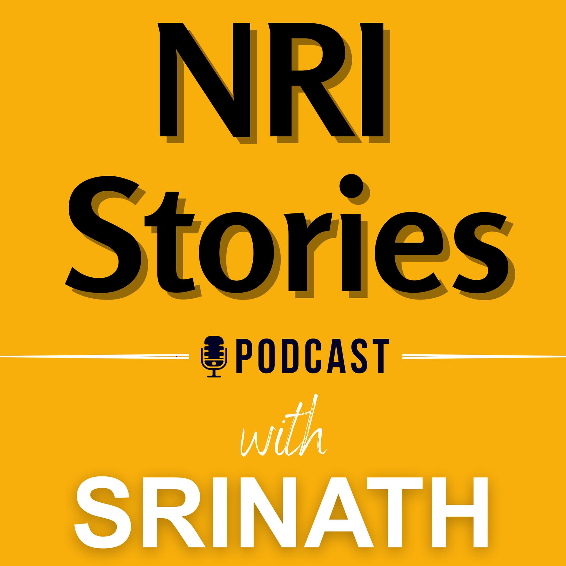 NRI Stories With Srinath - Podcasts