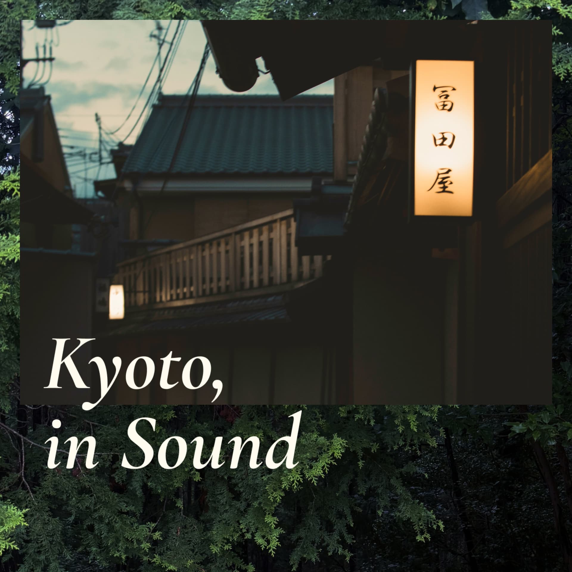 The Kyoto, in Sound Podcast - Podcasts