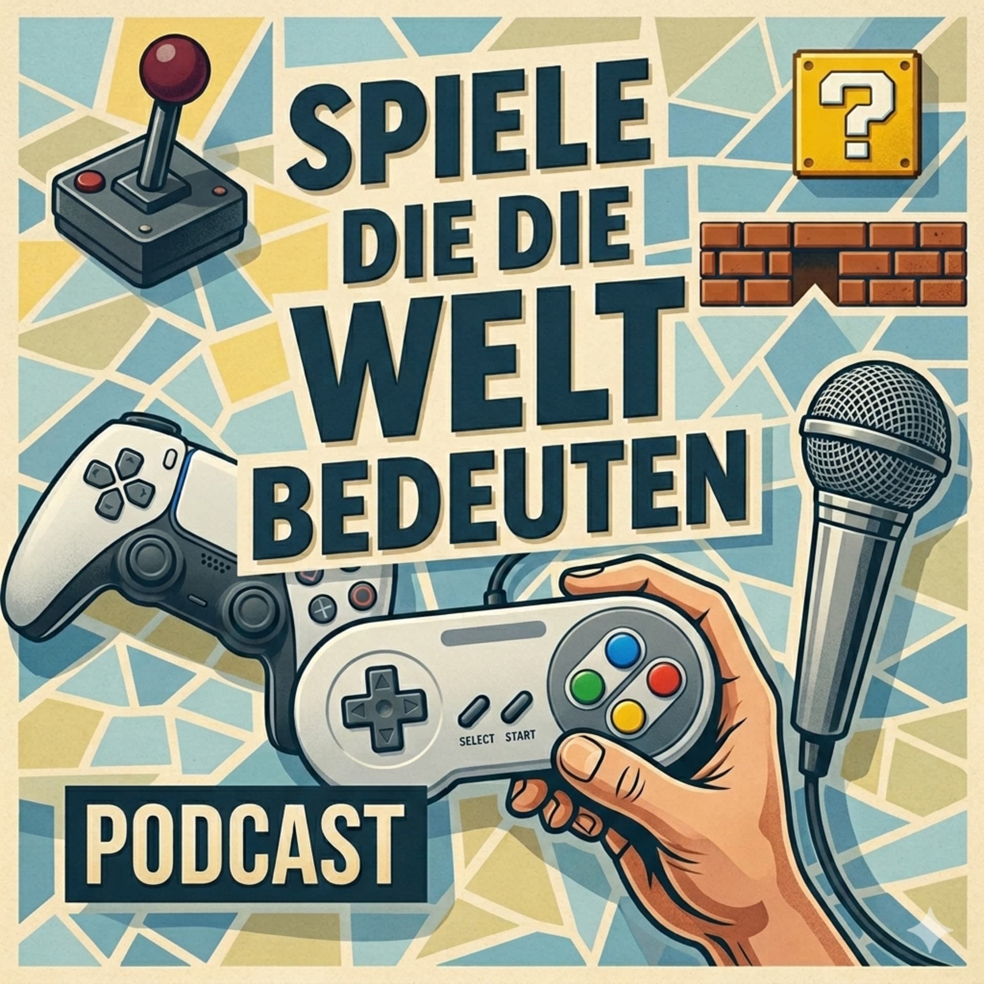 Spiele, die die Welt bedeuten - Podcasts