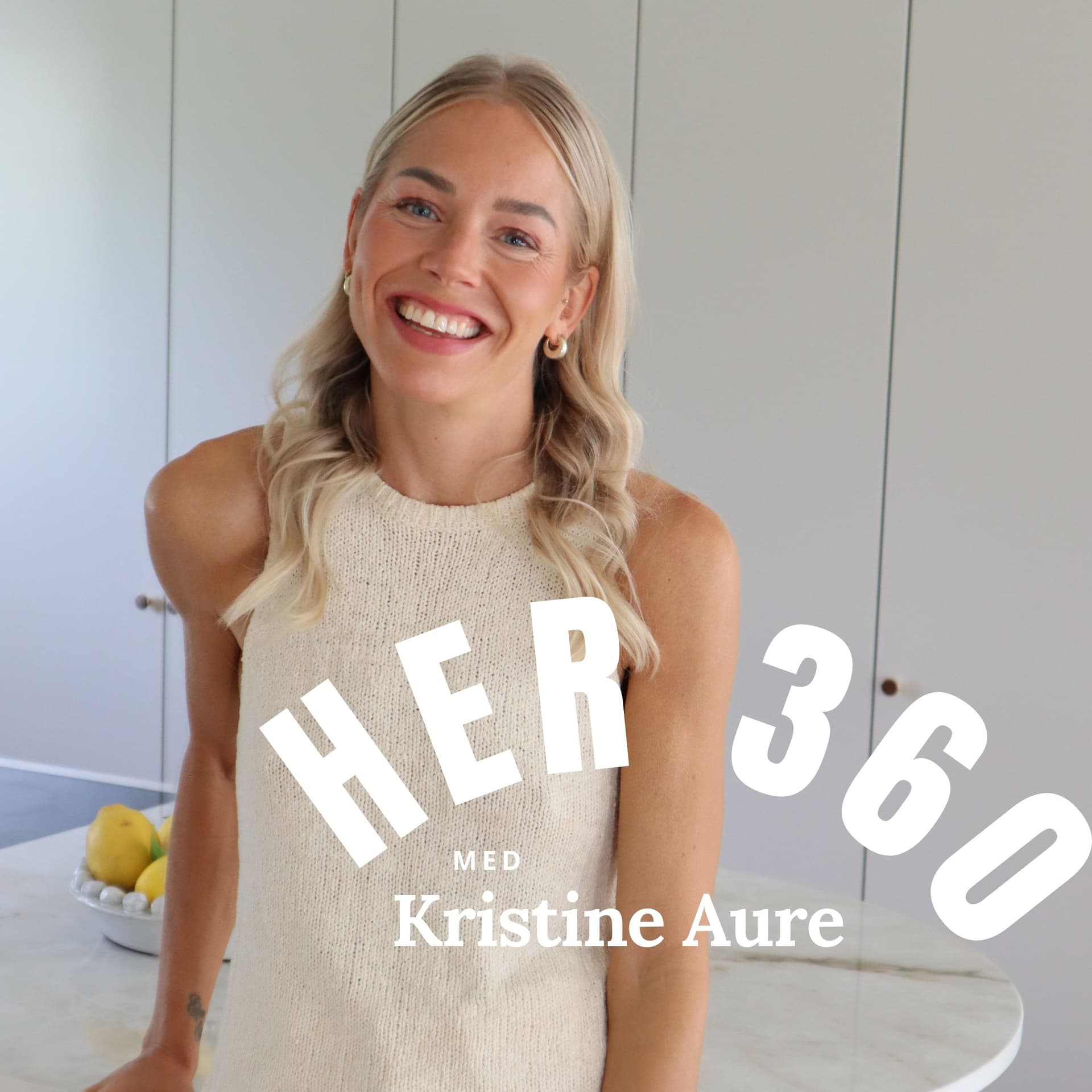her360 med Kristine Aure - Podcasts