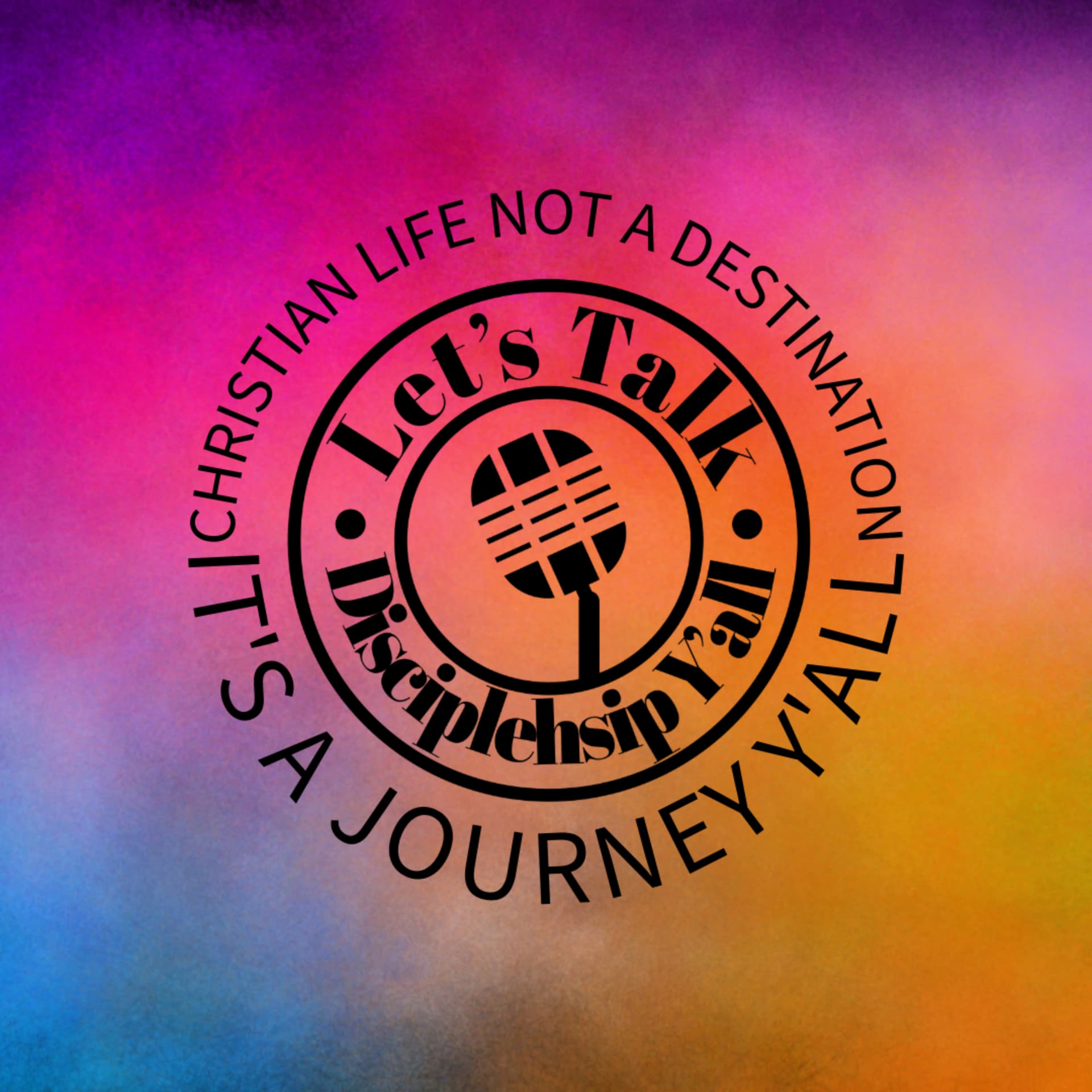 Let's Talk Discipleship Y'all