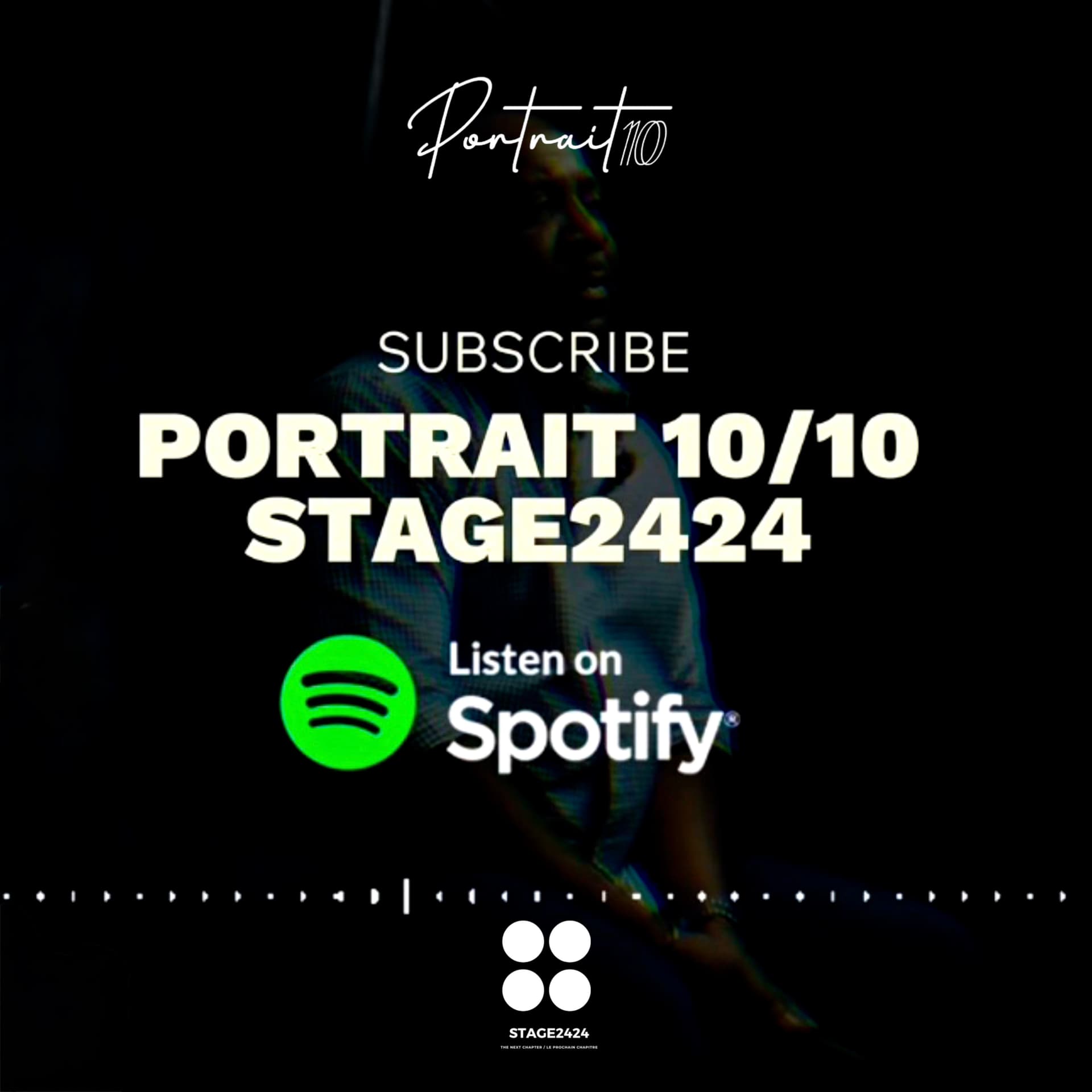 Portrait 10/10 - Stage2424.com - Créativité et Inspiration. - Podcasts