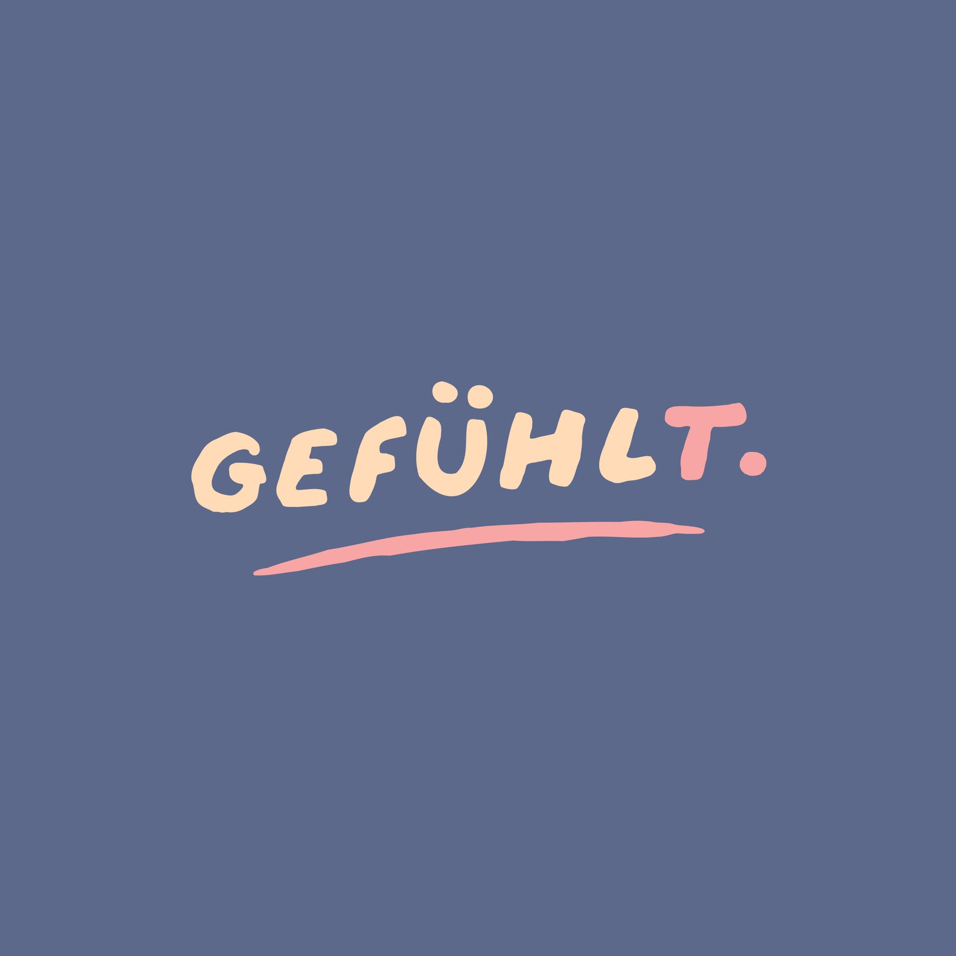 Gefühlt - Podcasts