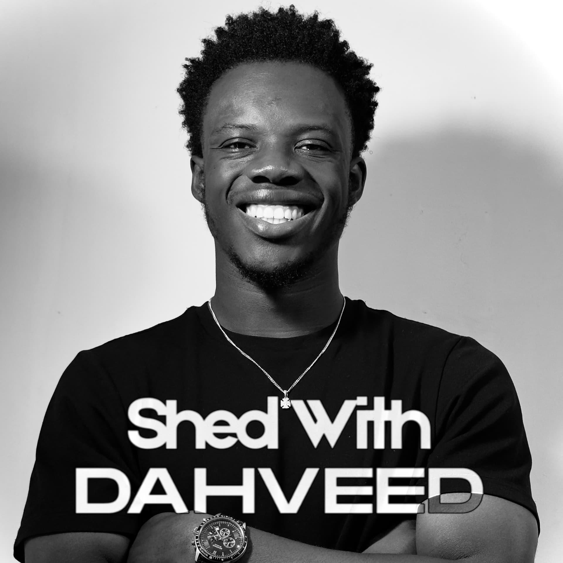 Shed with Dahveed - Podcasts