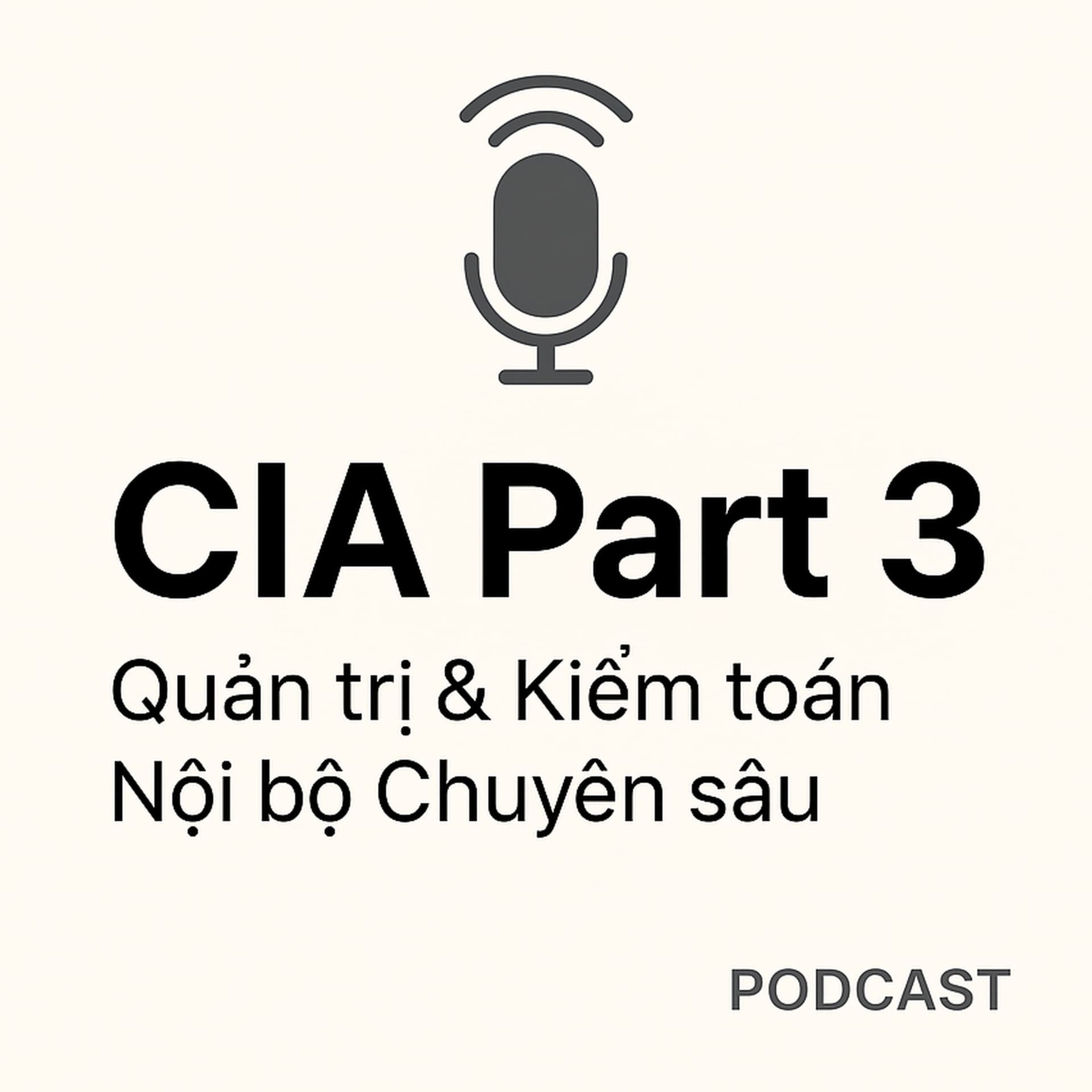 CIA Part 3 - Tiếng Việt - Podcasts
