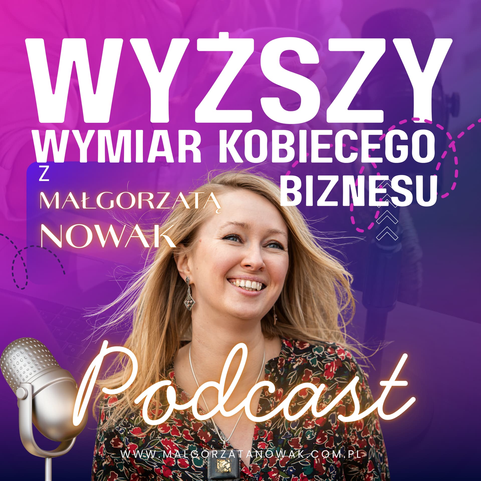 Wyższy Wymiar Kobiecego Biznesu - Podcasts