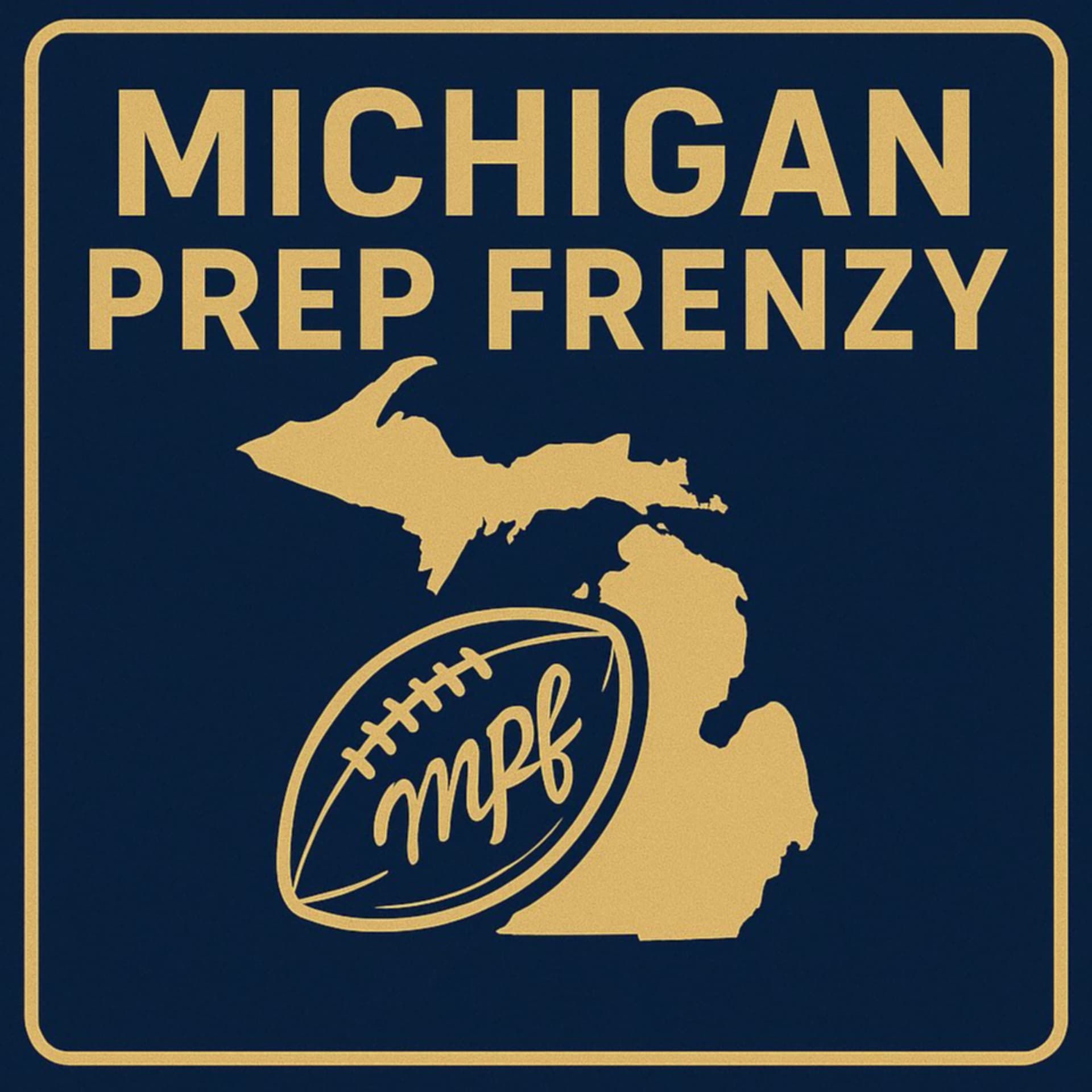 Michigan Prep Frenzy Podcast - Podcasts