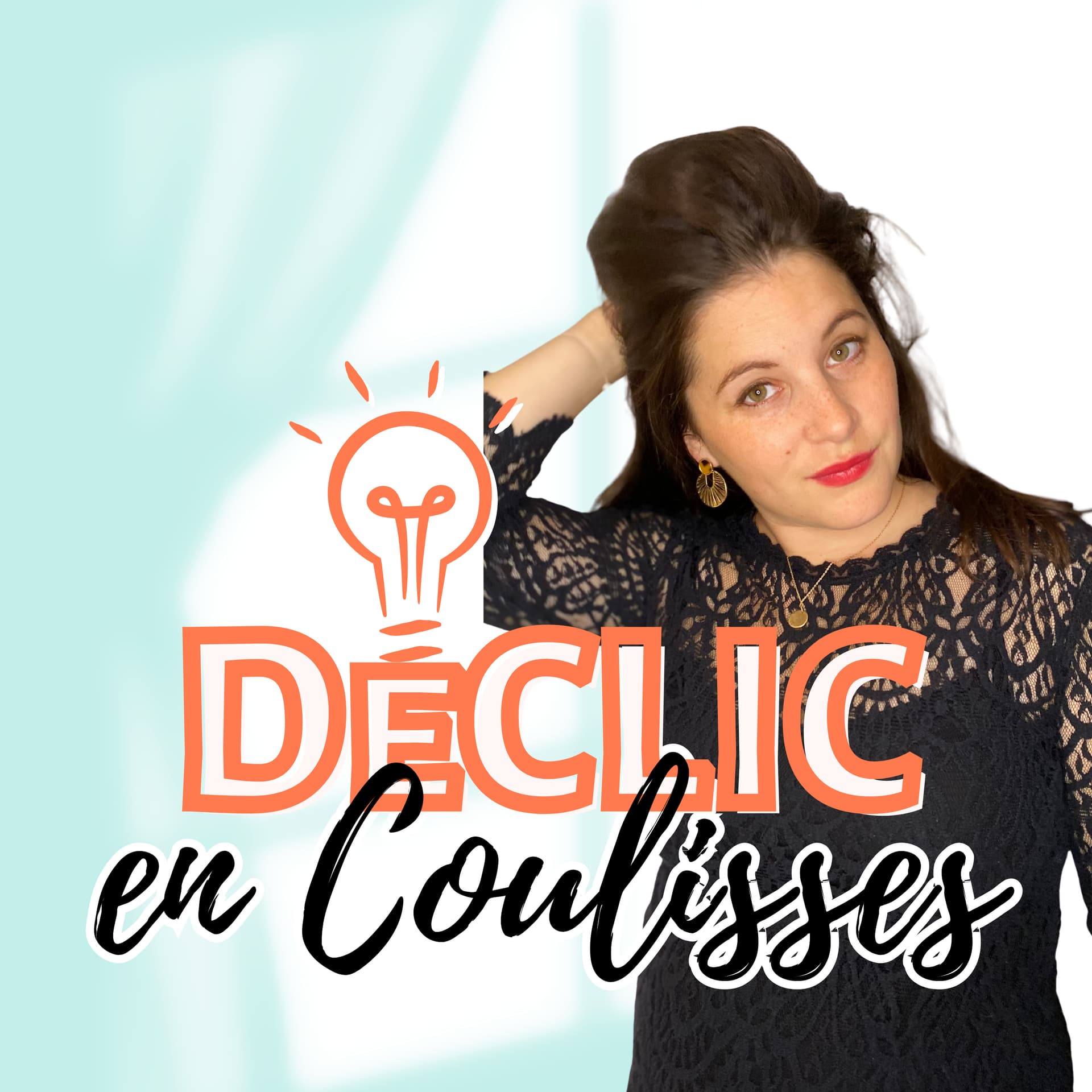 Déclic en Coulisses - Podcasts