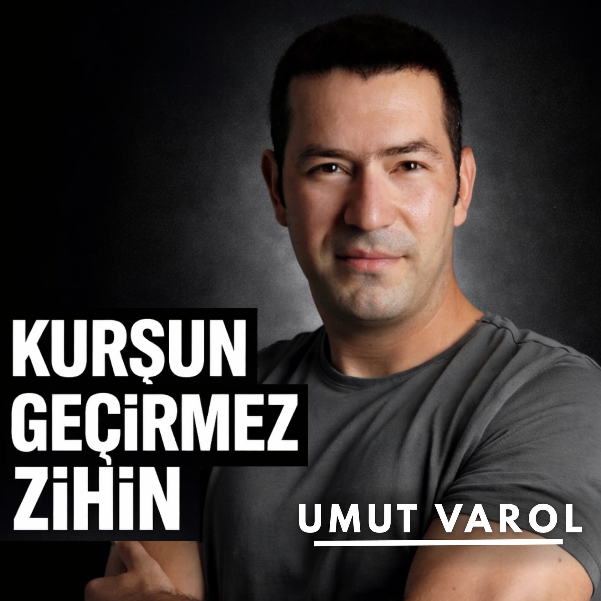 Kurşun Geçirmez Zihin - Podcasts