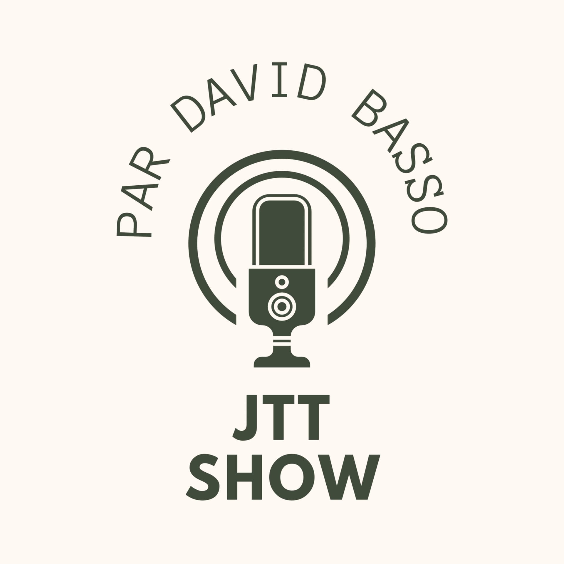 JTT Show avec David Basso - Podcasts