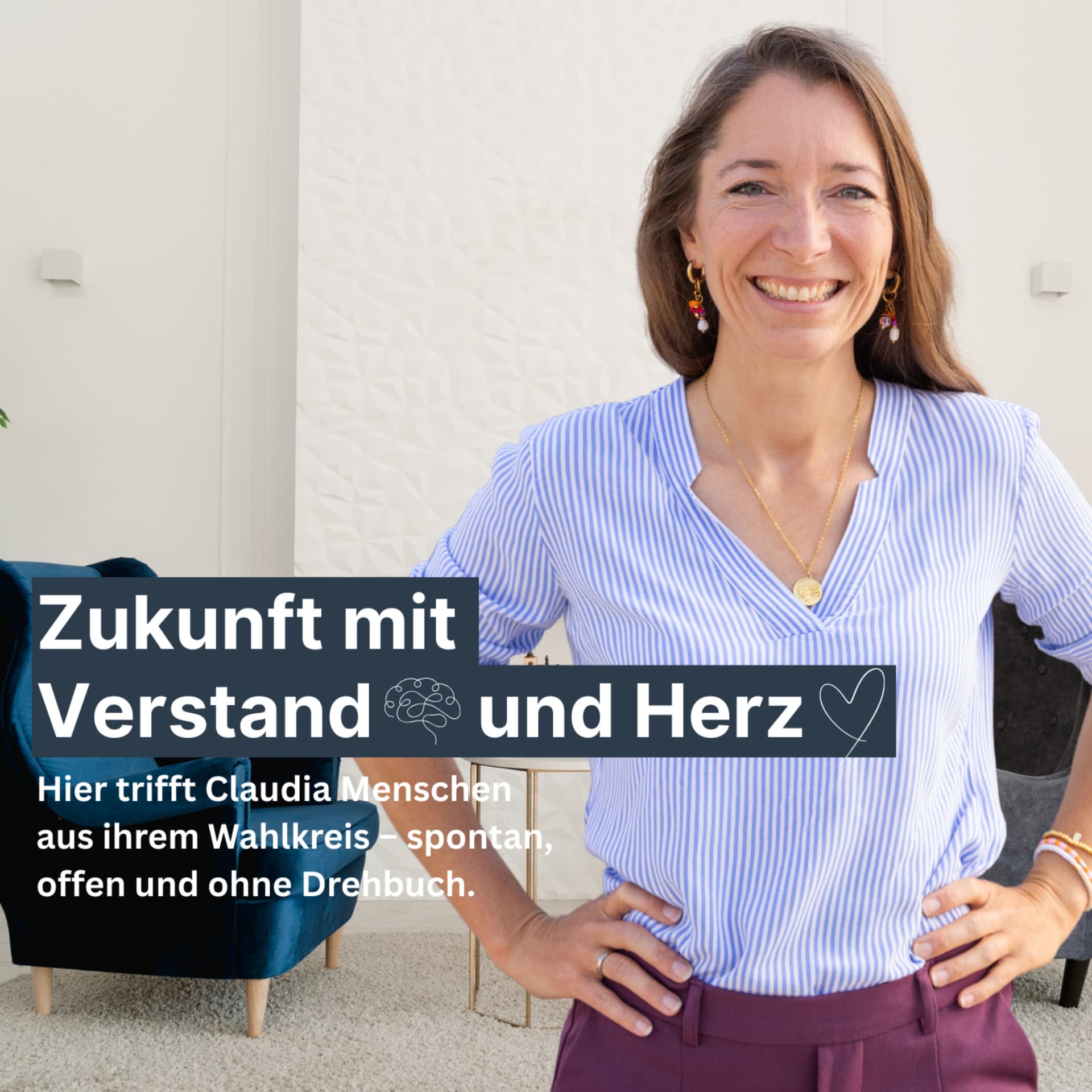 Zukunft mit Verstand und Herz - Podcast mit der Landtagskandidatin Claudia Braun - Podcasts