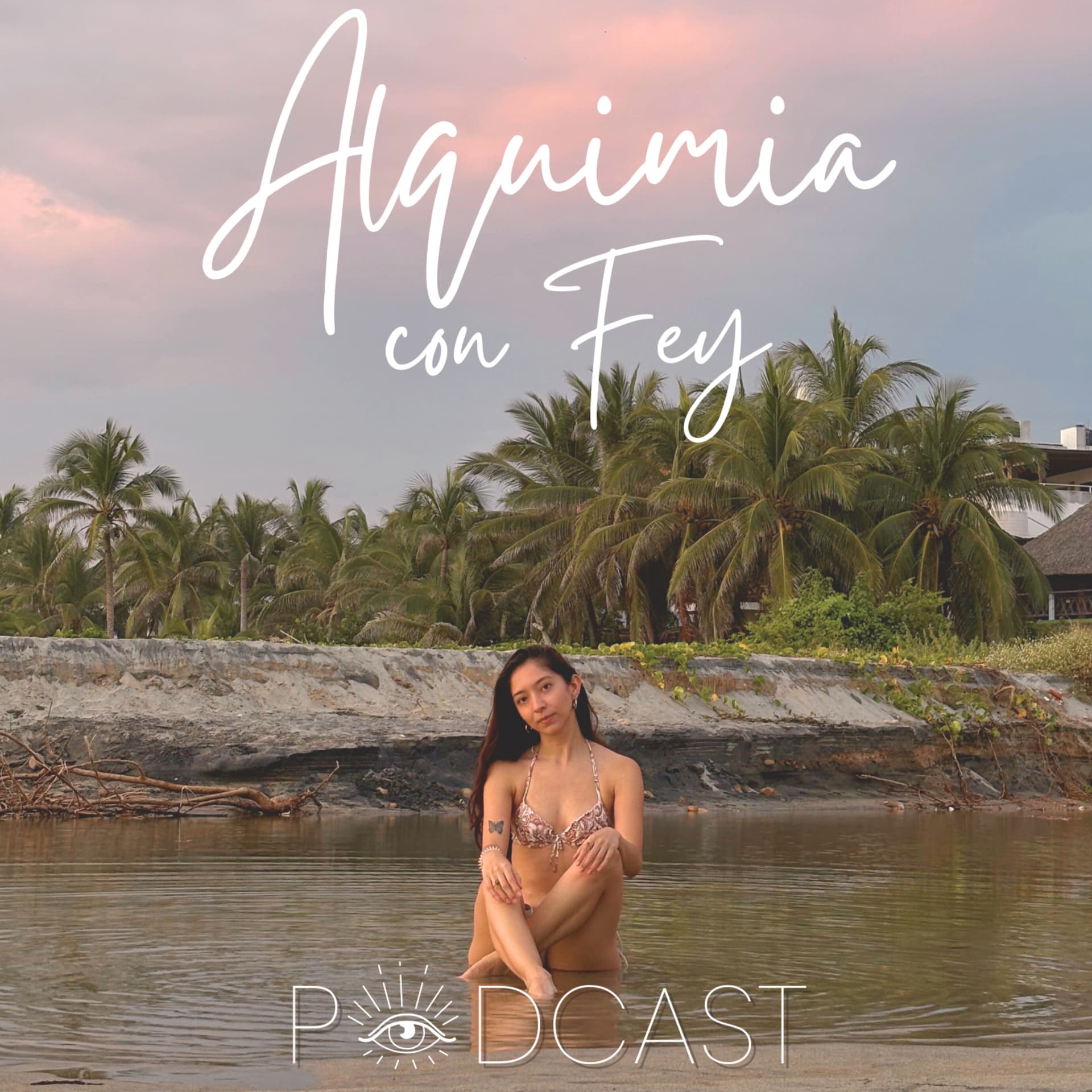 Alquimia con Fey - Podcasts
