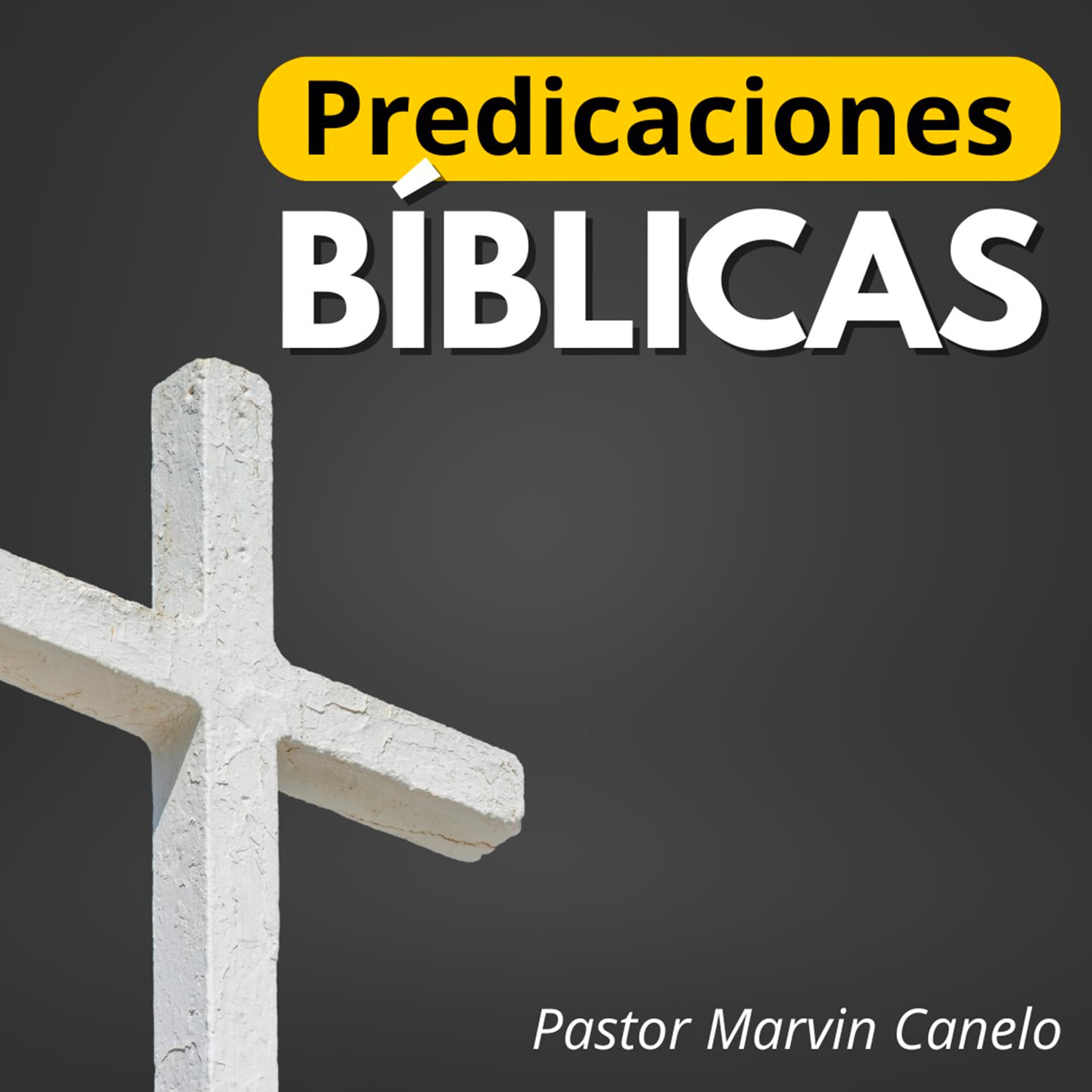 Predicaciones Cristianas Bíblicas - Podcasts