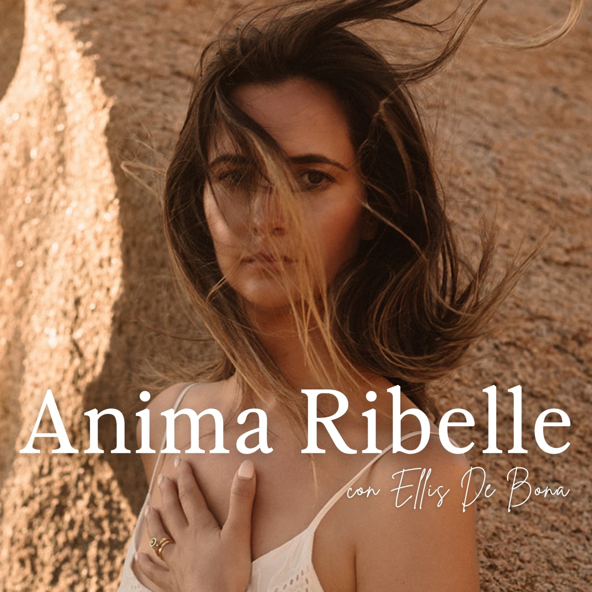 Anima Ribelle Podcast con Ellis De Bona - Podcasts