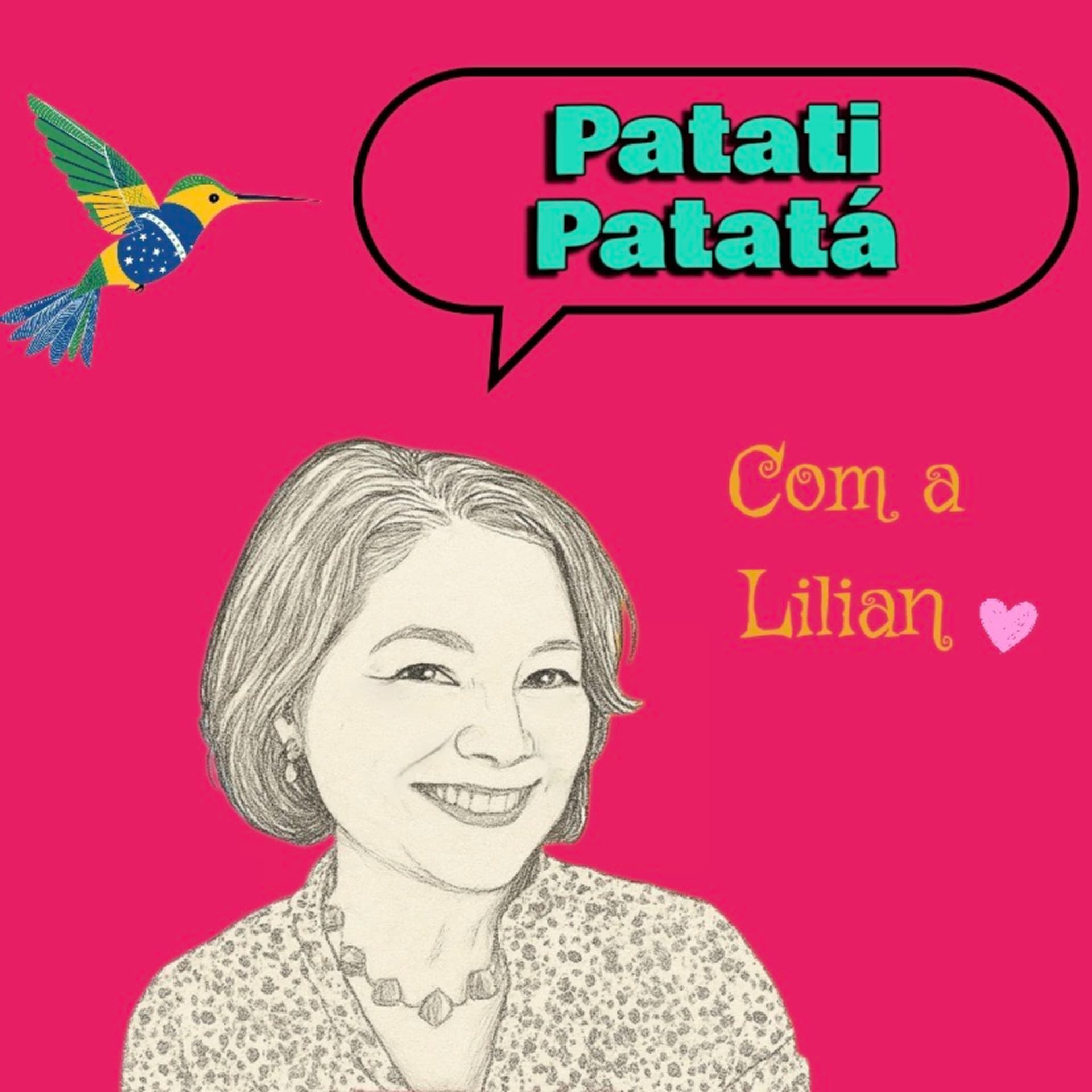 PATATI PATATÁ COM A LILIAN - Podcasts