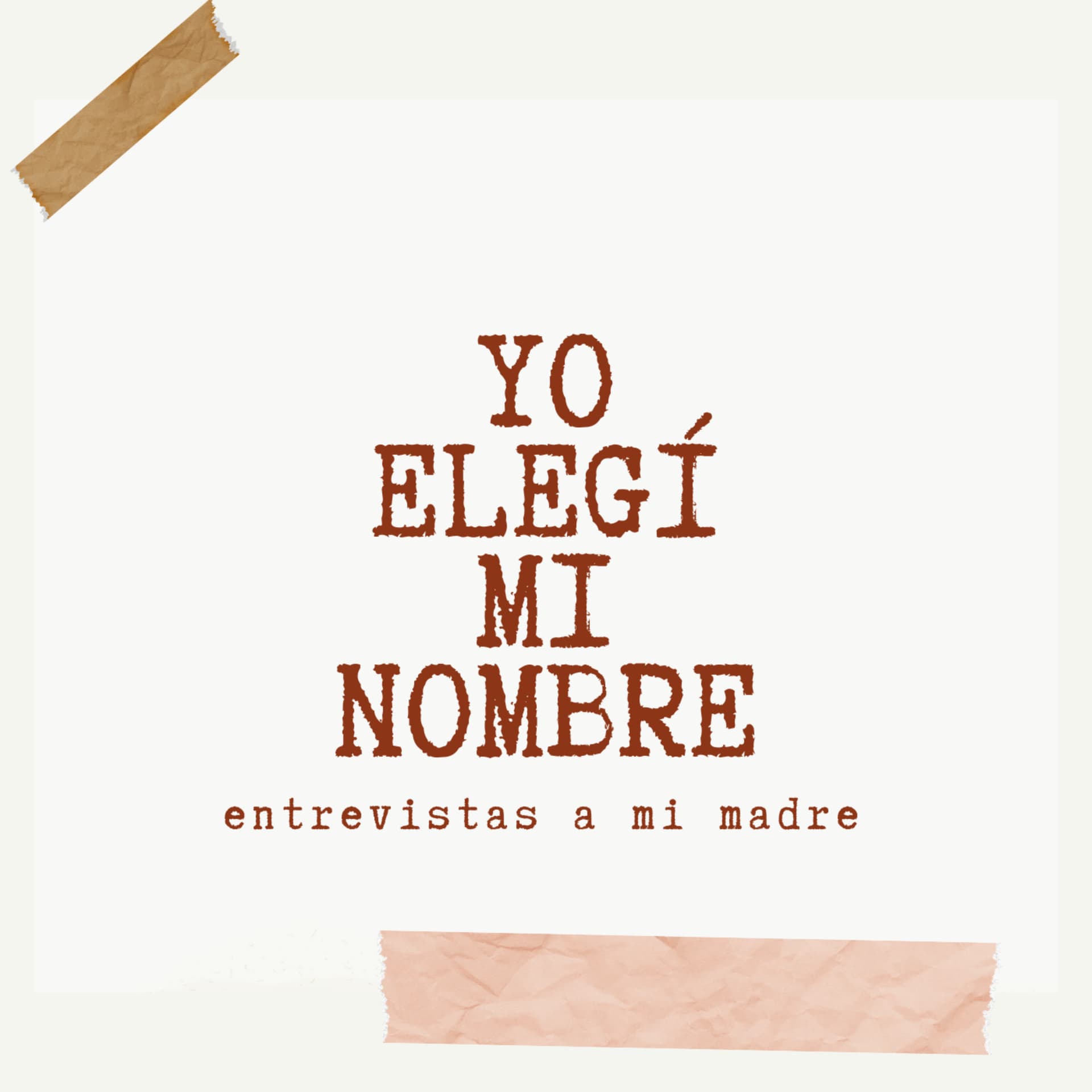 Yo elegí mi nombre - Podcasts