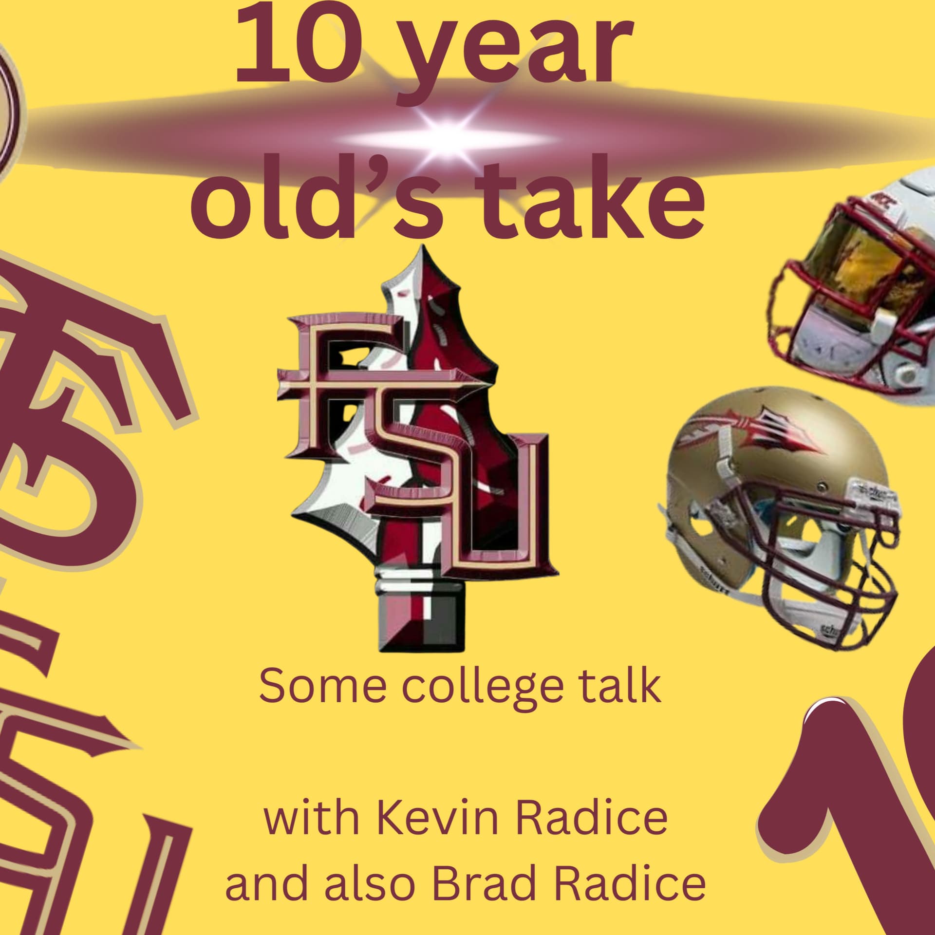 10-Year-Old's Take | College Football | FSU Football | Kevin and Brad - Podcasts