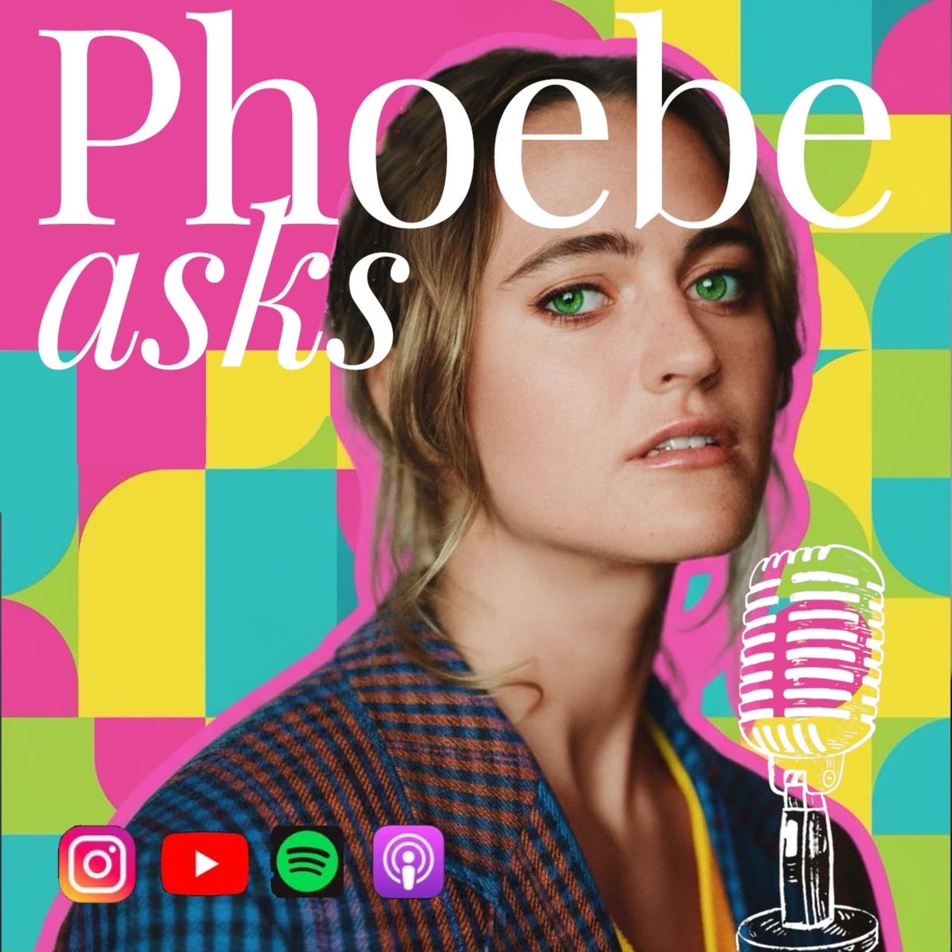 Phoebe Asks - Podcasts