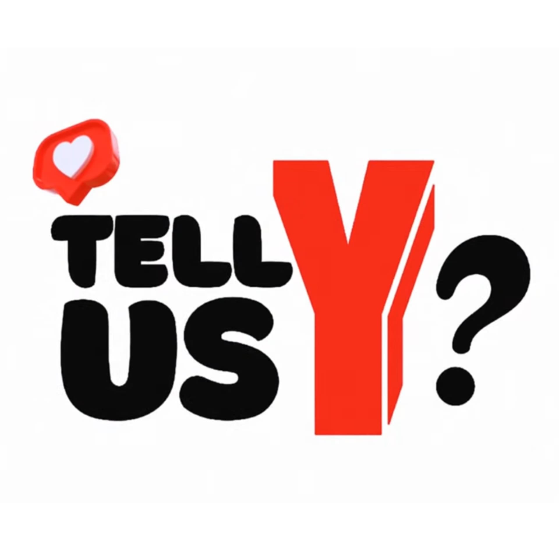 Tell Us Y - Podcasts