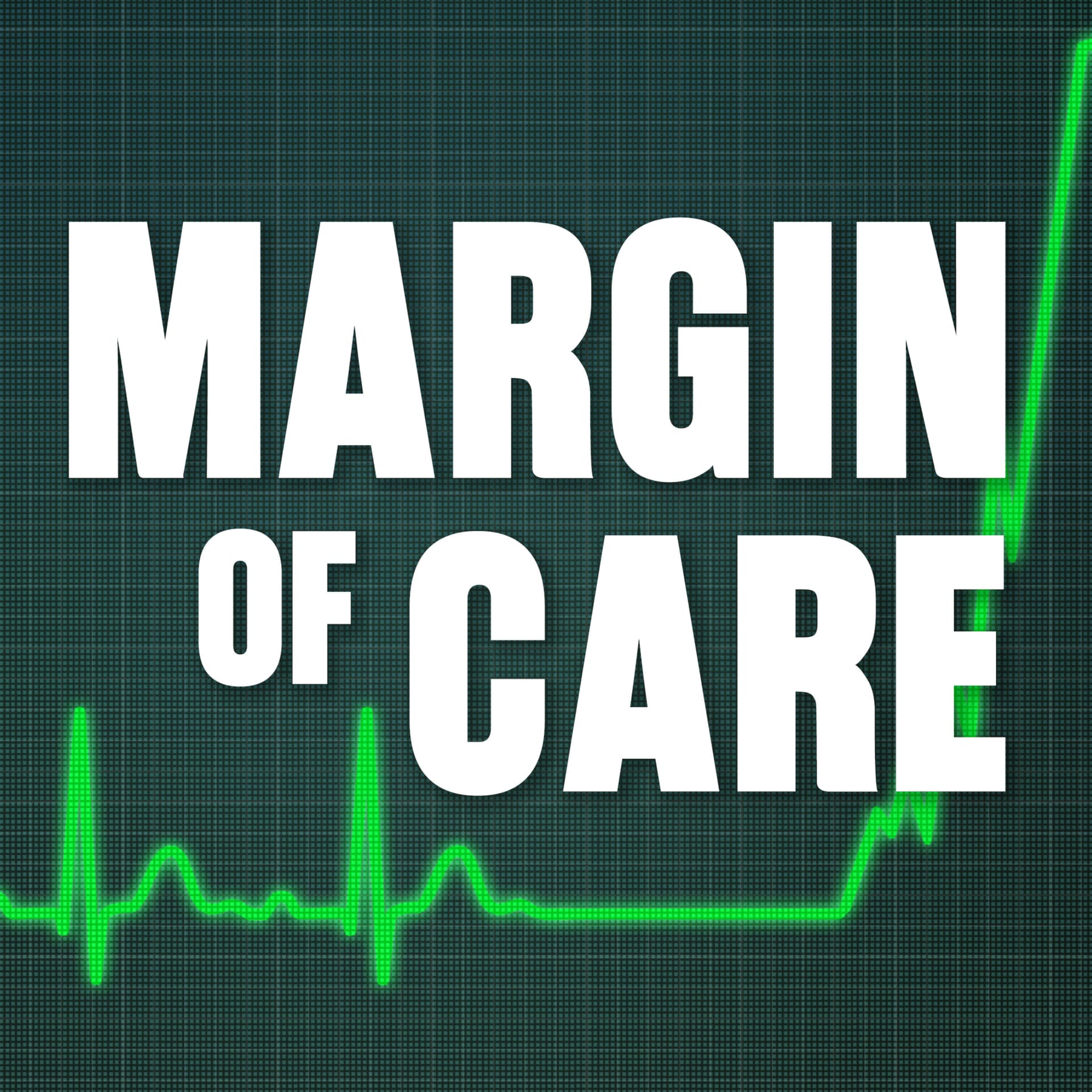 Margin of Care - Podcasts