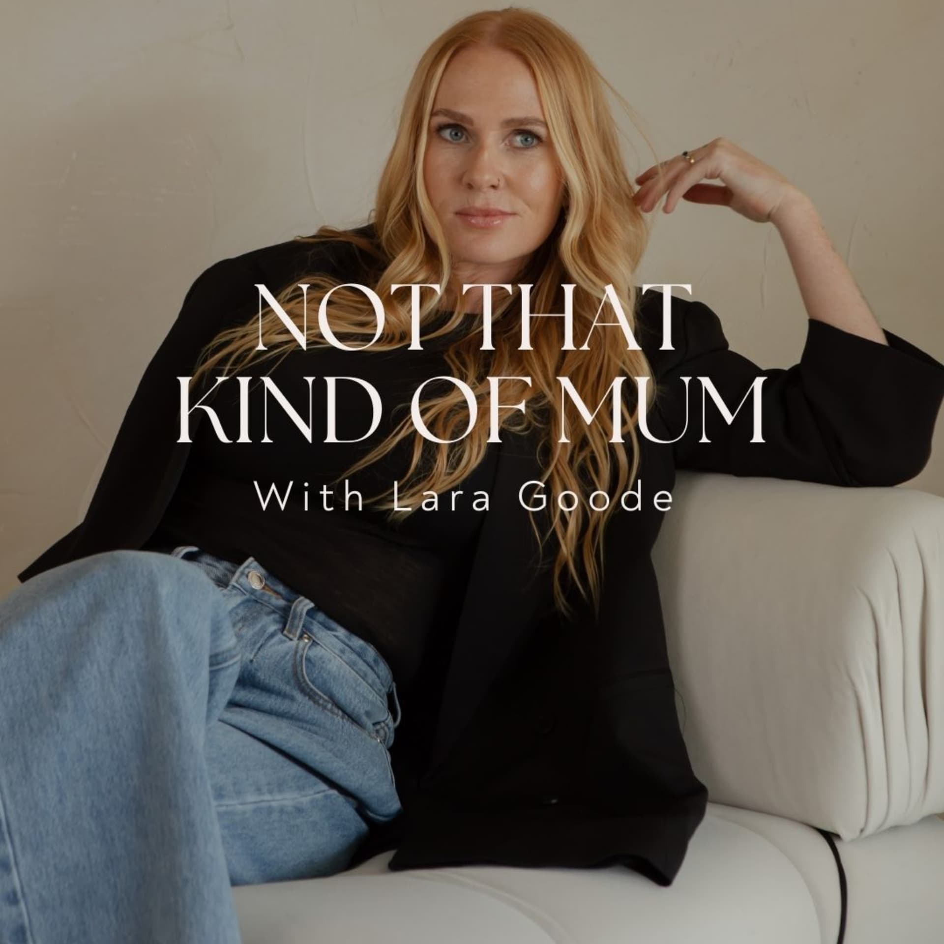 Not That Kind of Mum - Podcasts