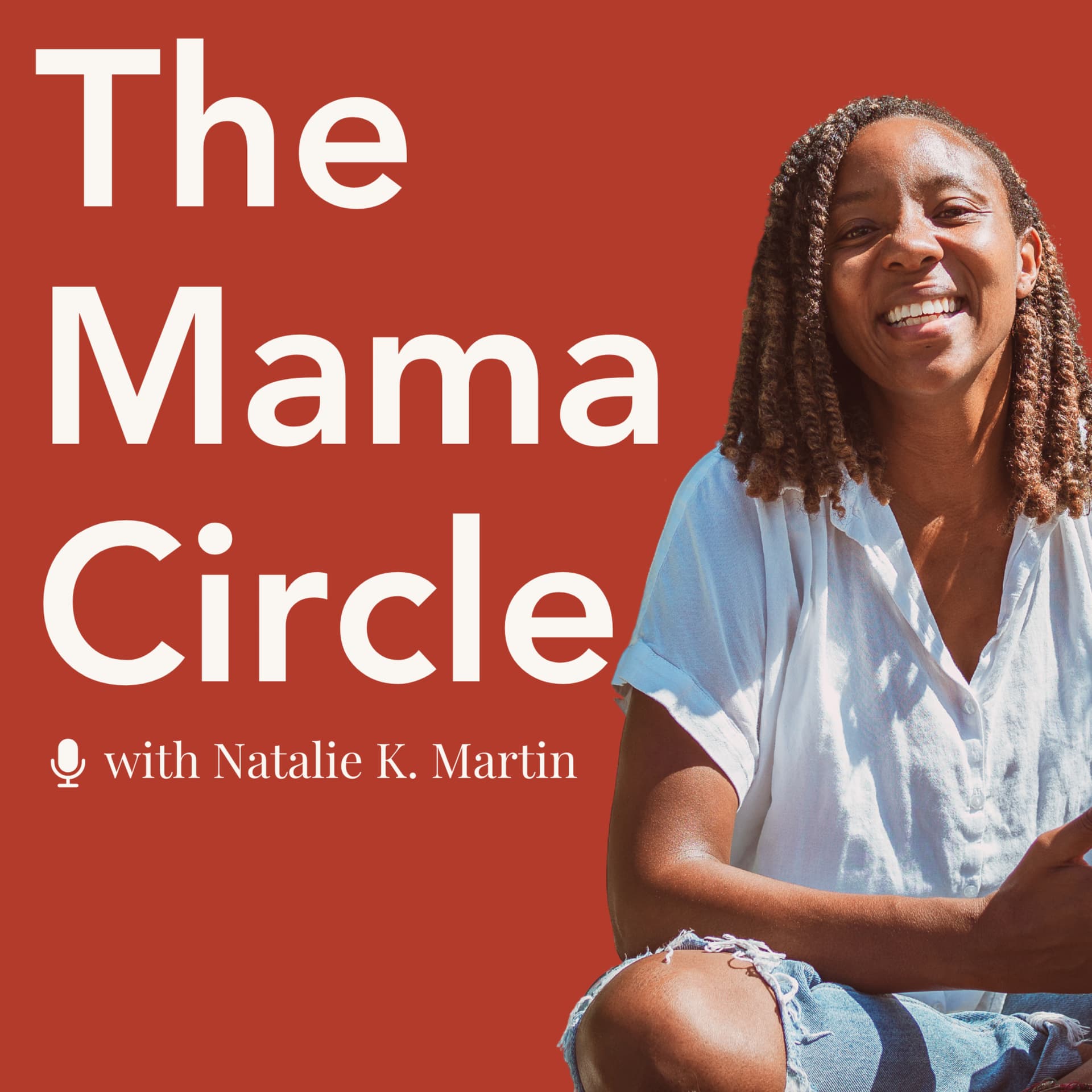 The Mama Circle - Podcasts