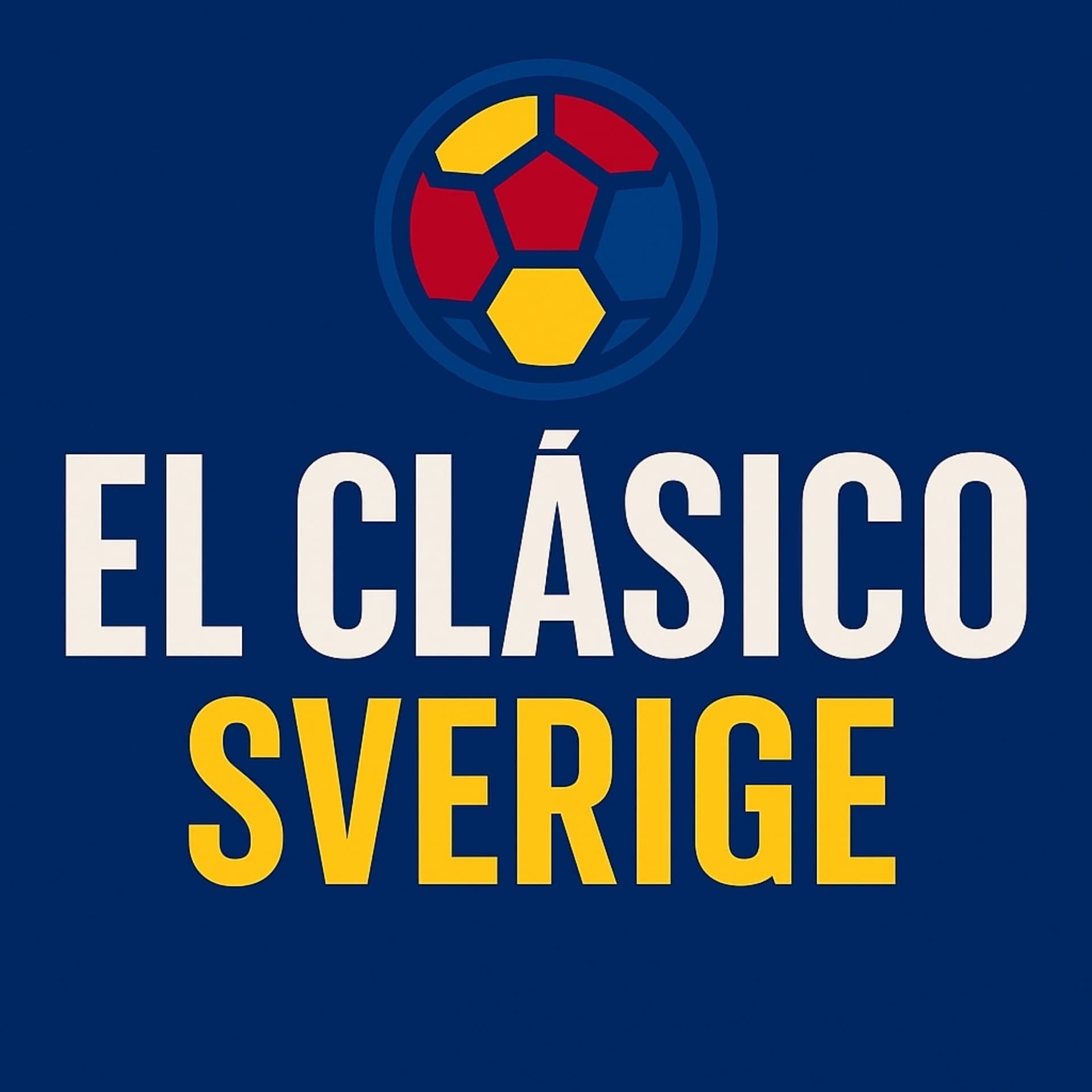El Clásico Sverige - Podcasts