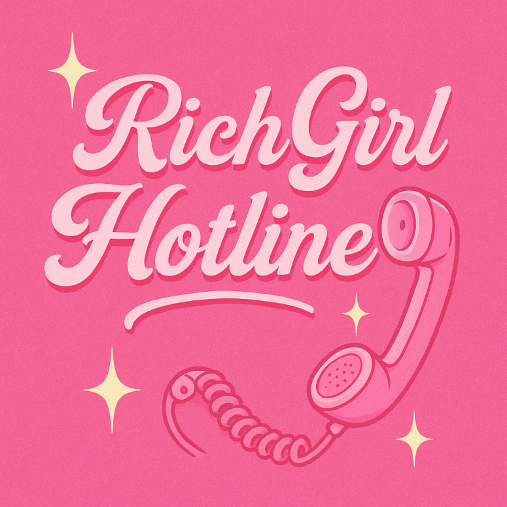 Rich Girl Hotline - Podcasts
