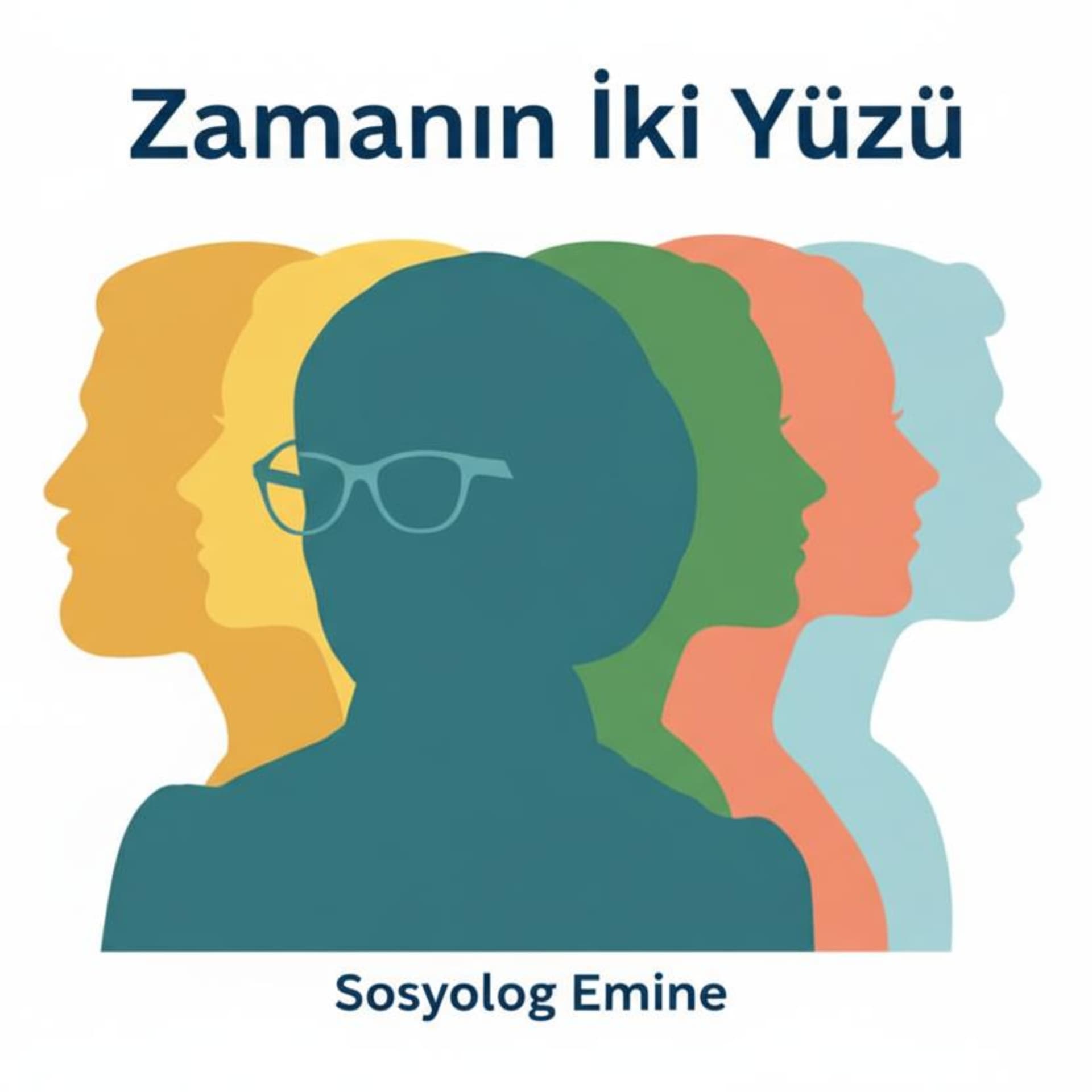 Zamanın İki Yüzü - Podcasts