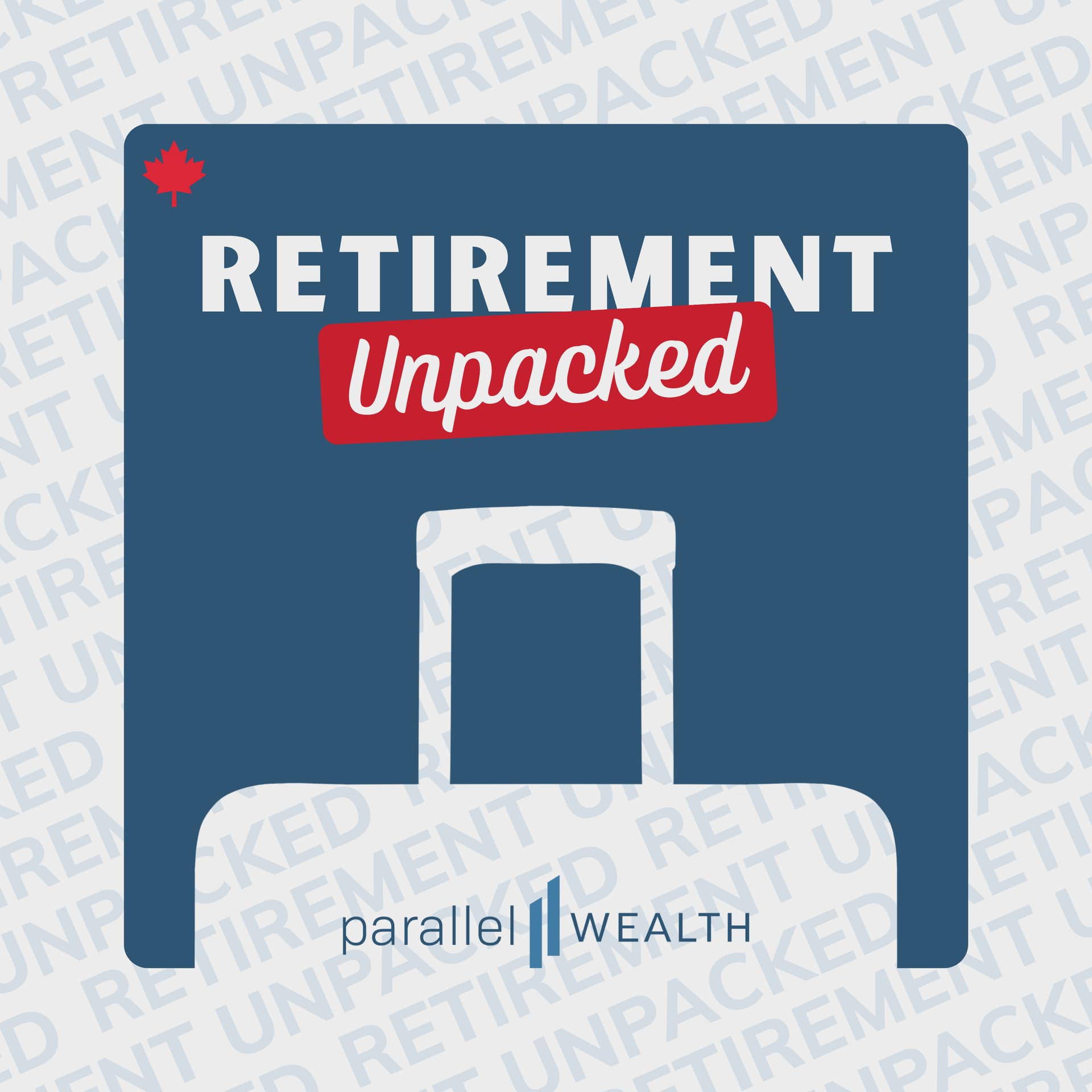 Retirement Unpacked - Podcasts