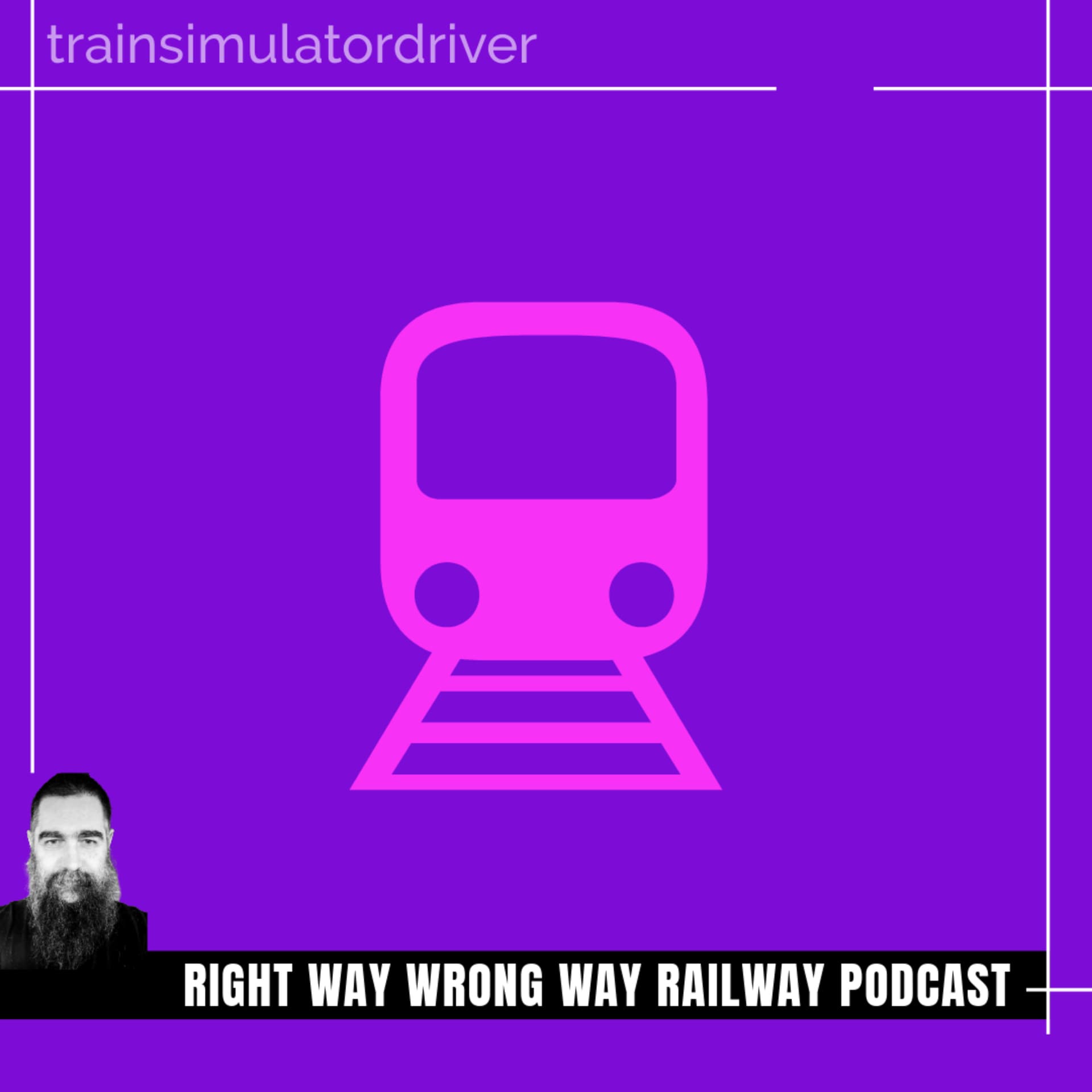 Right Way Wrong Way Railway - Podcasts