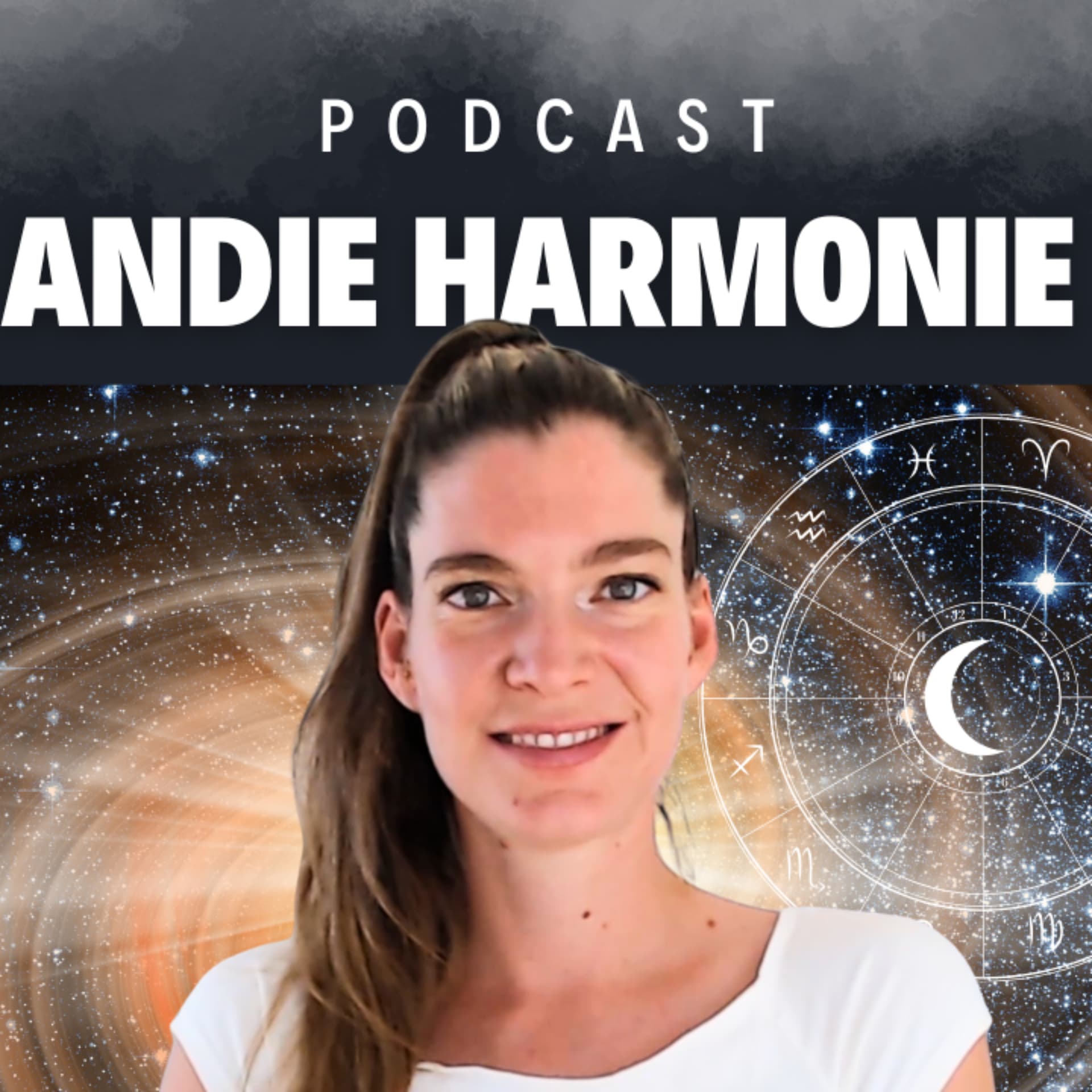 Andie Harmonie - Astrologie - Podcasts