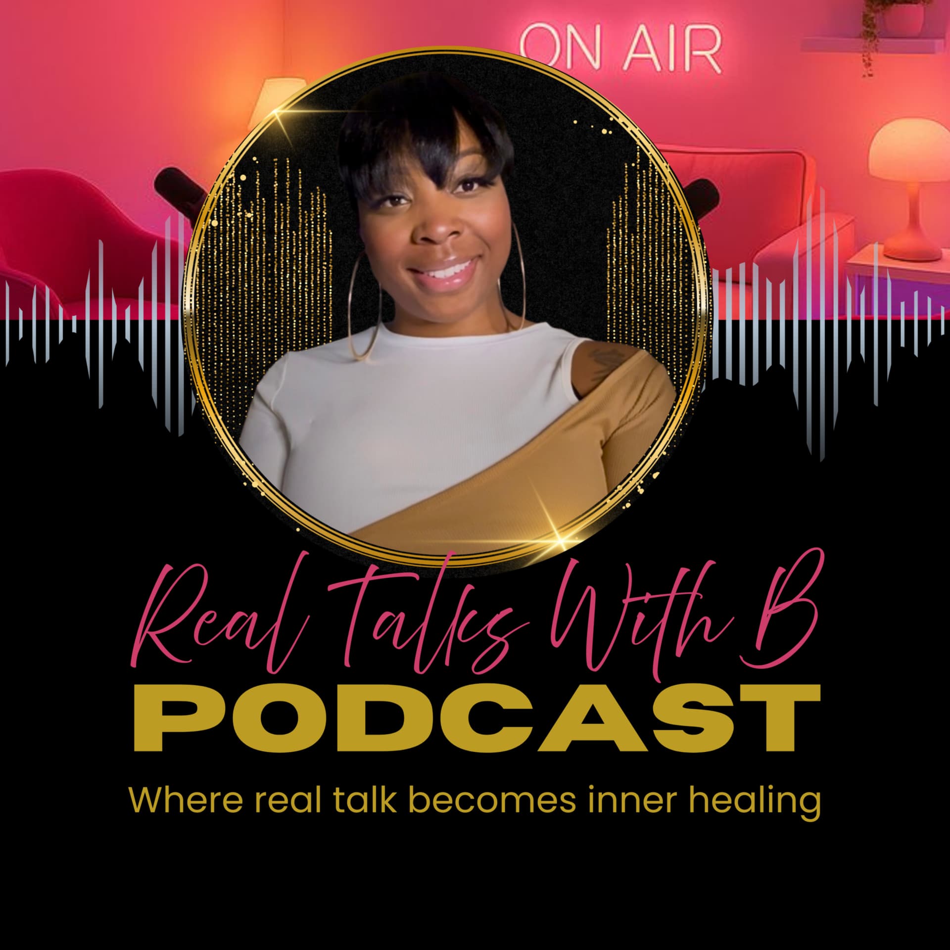 Real Talks With B - Podcasts
